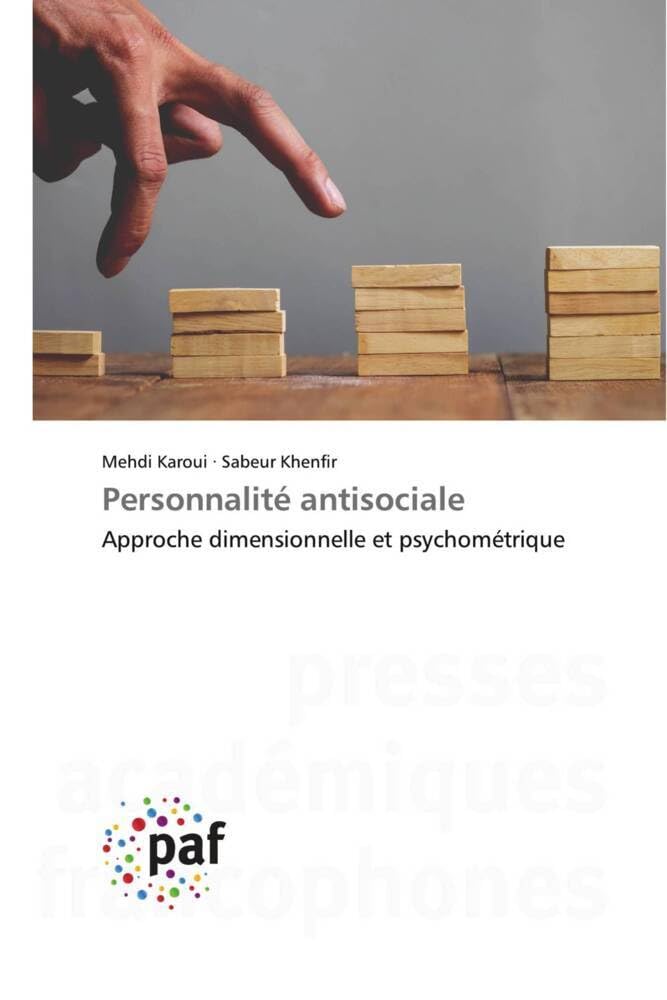Personnalité antisociale: Approche dimensionnelle et psychométrique book