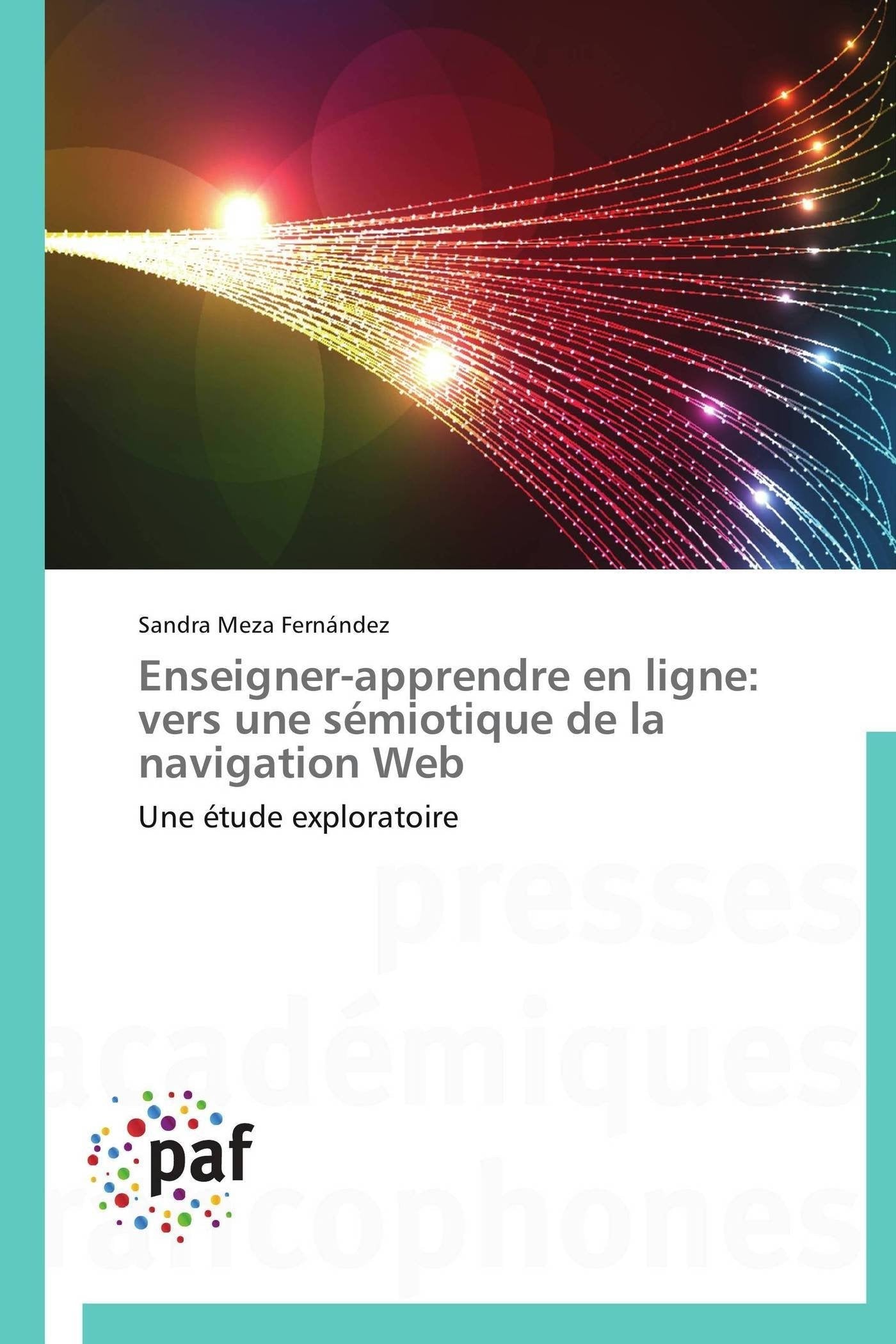 Enseigner-apprendre en ligne: vers une sémiotique de la navigation Web: Une étude exploratoire book