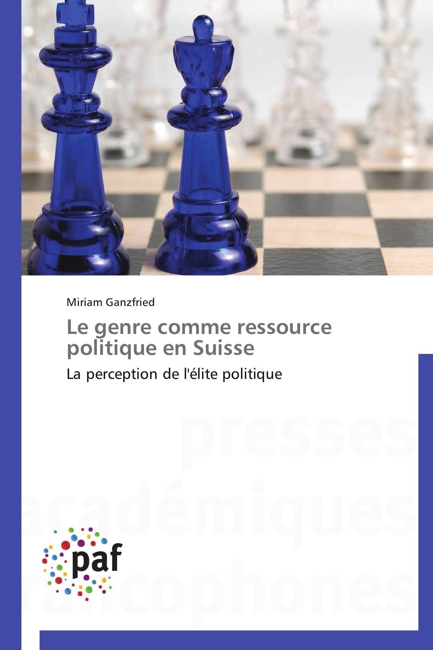 Le genre comme ressource politique en Suisse: La perception de l'élite politique book