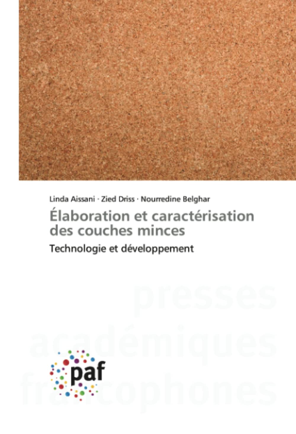 Élaboration et caractérisation des couches minces: Technologie et développement book