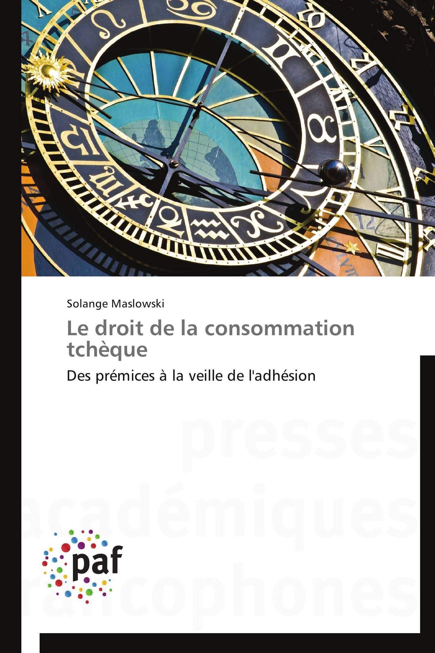 Le droit de la consommation tchèque: Des prémices à la veille de l'adhésion book