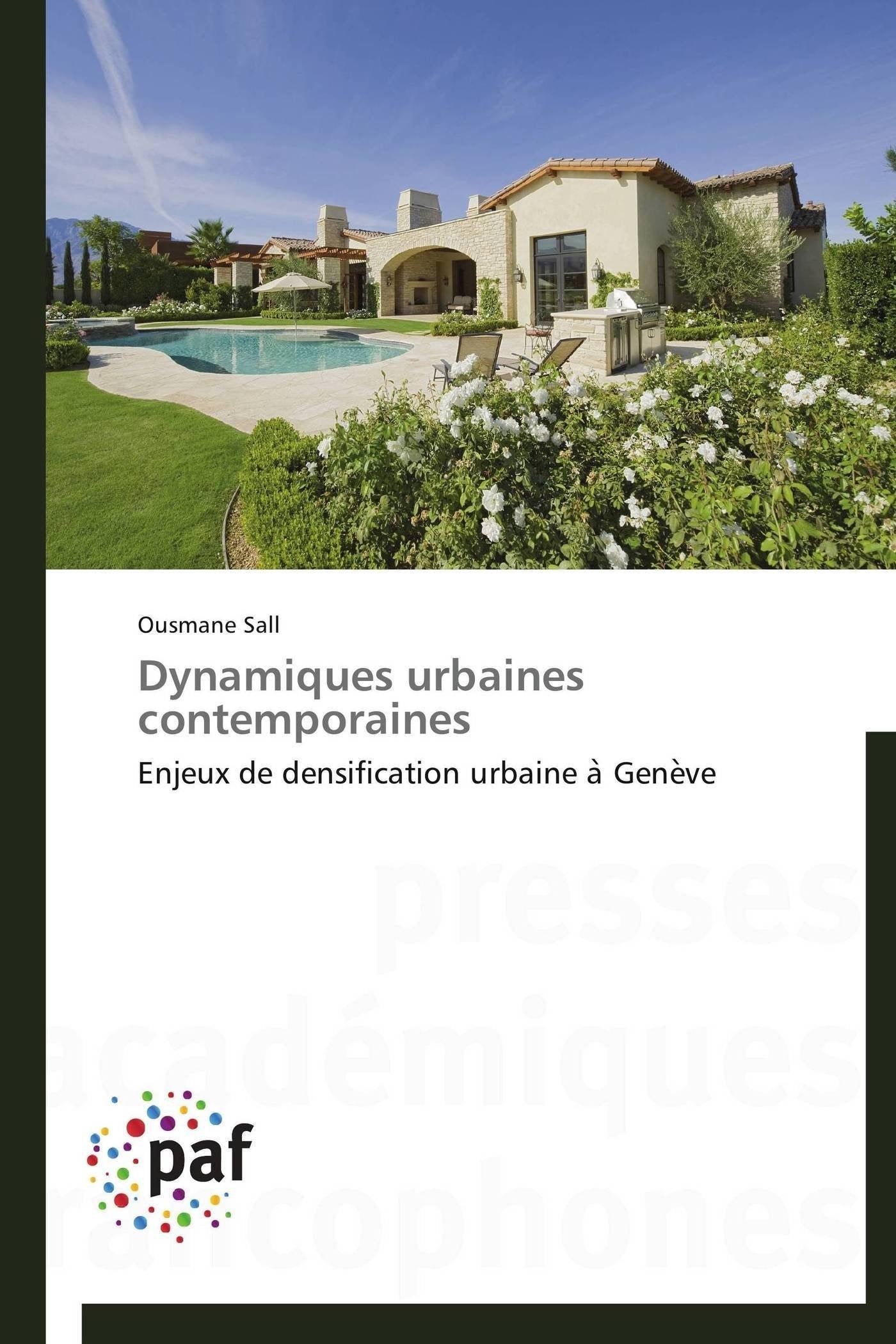 Dynamiques urbaines contemporaines: Enjeux de densification urbaine à Genève book