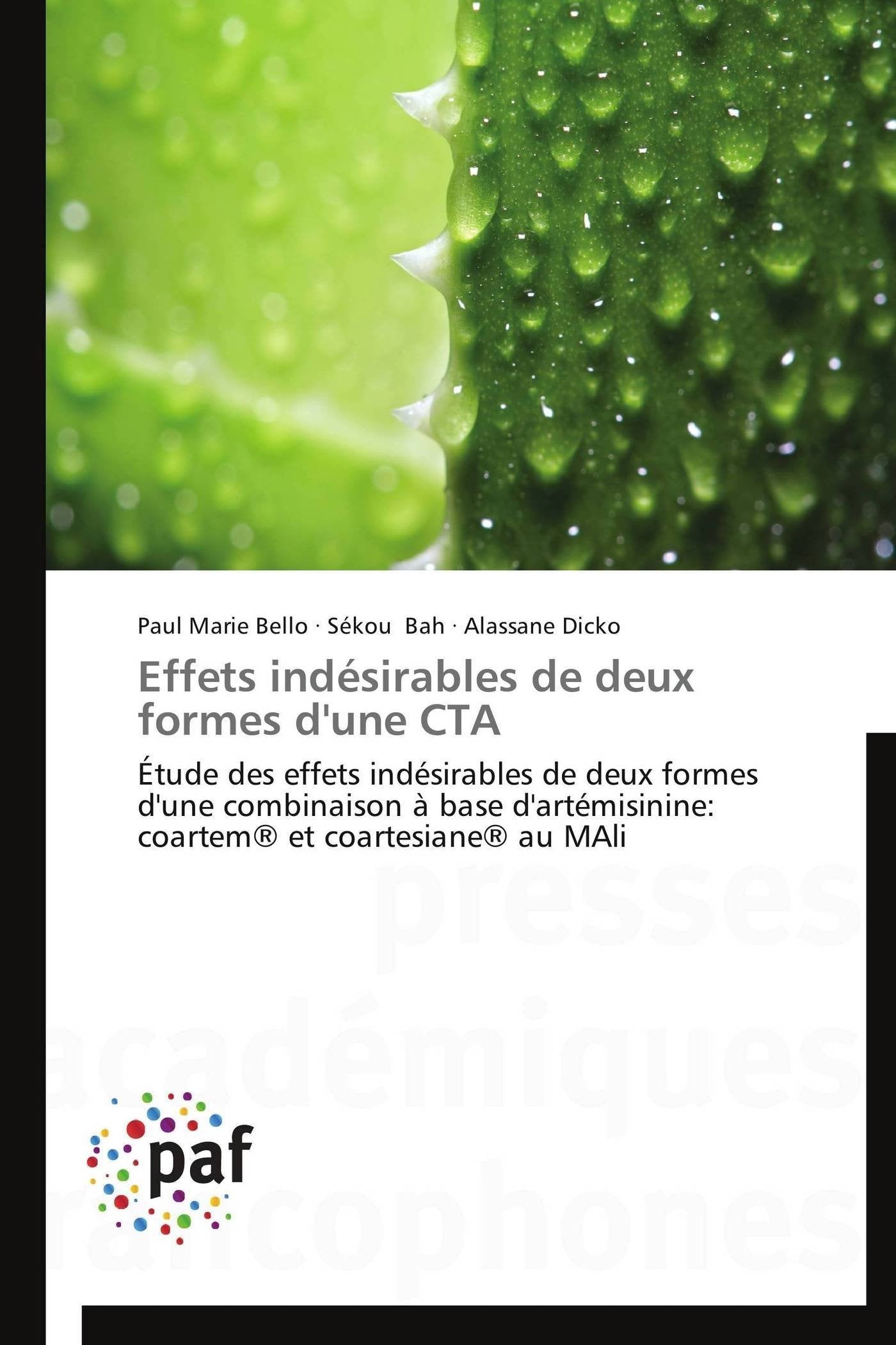 Effets indésirables de deux formes d'une CTA: Étude des effets indésirables de deux formes d'une combinaison à base d'artémisinine: coartem® et coartesiane® au MAli book