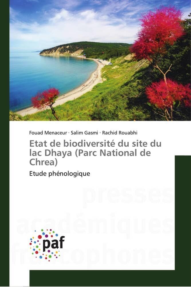Etat de biodiversité du site du lac Dhaya (Parc National de Chrea): Etude phénologique book