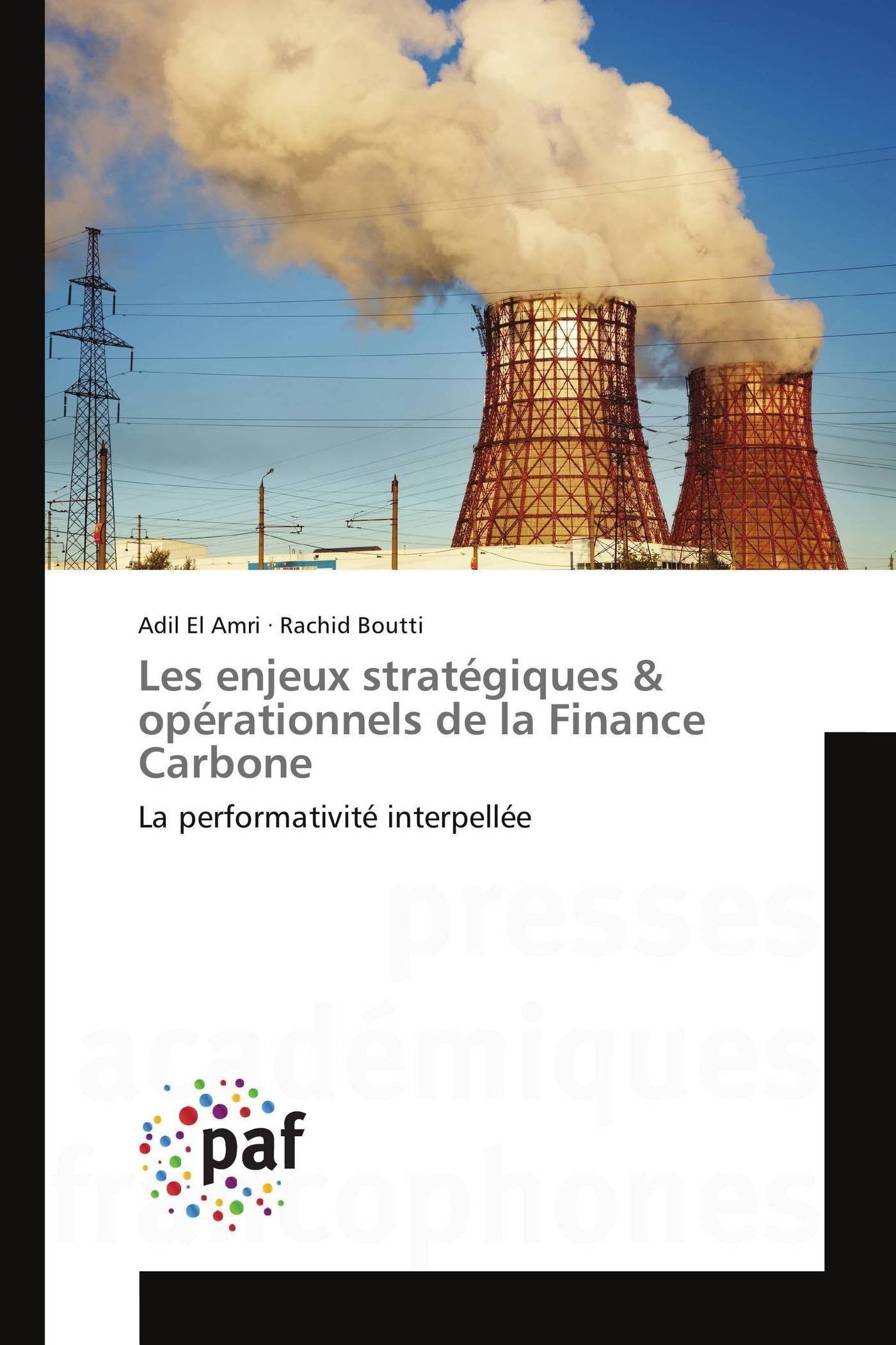 Les enjeux stratégiques & opérationnels de la Finance Carbone: La performativité interpellée book