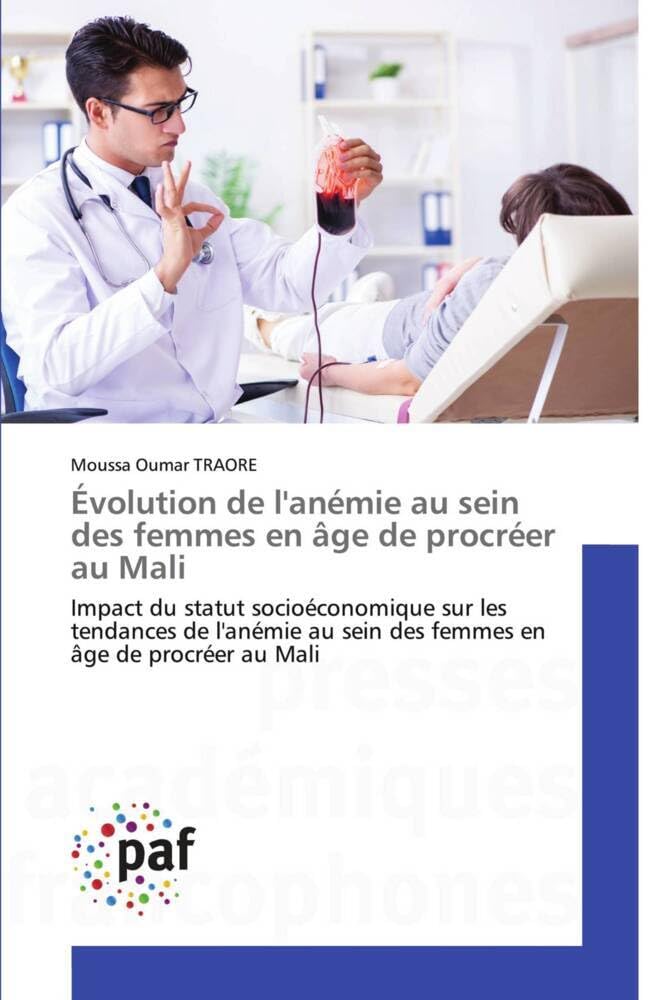 Évolution de l'anémie au sein des femmes en âge de procréer au Mali book