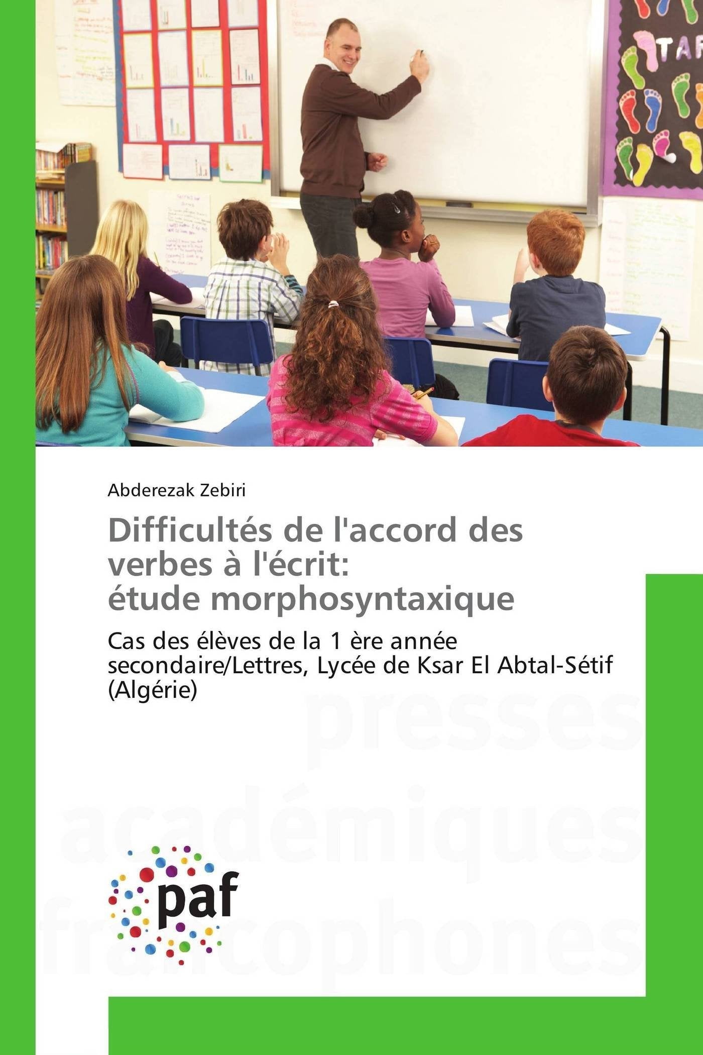 Difficultés de l'accord des verbes à l'écrit: étude morphosyntaxique book