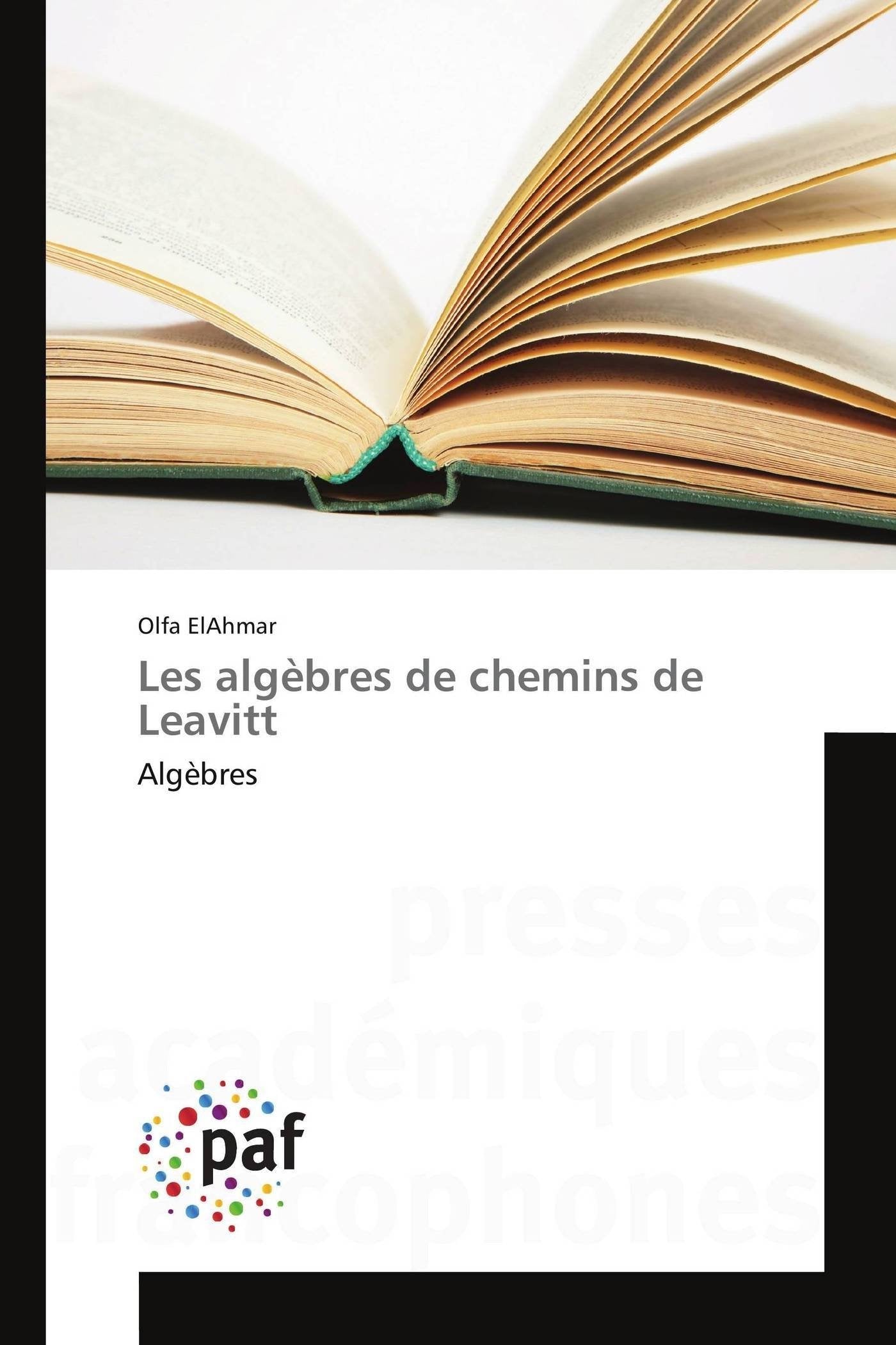 Les algèbres de chemins de Leavitt: Algèbres book