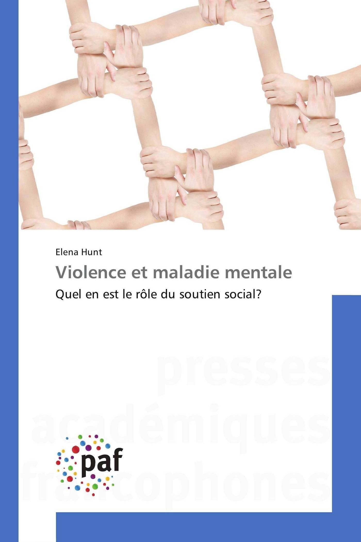 Violence et maladie mentale: Quel en est le rôle du soutien social? book