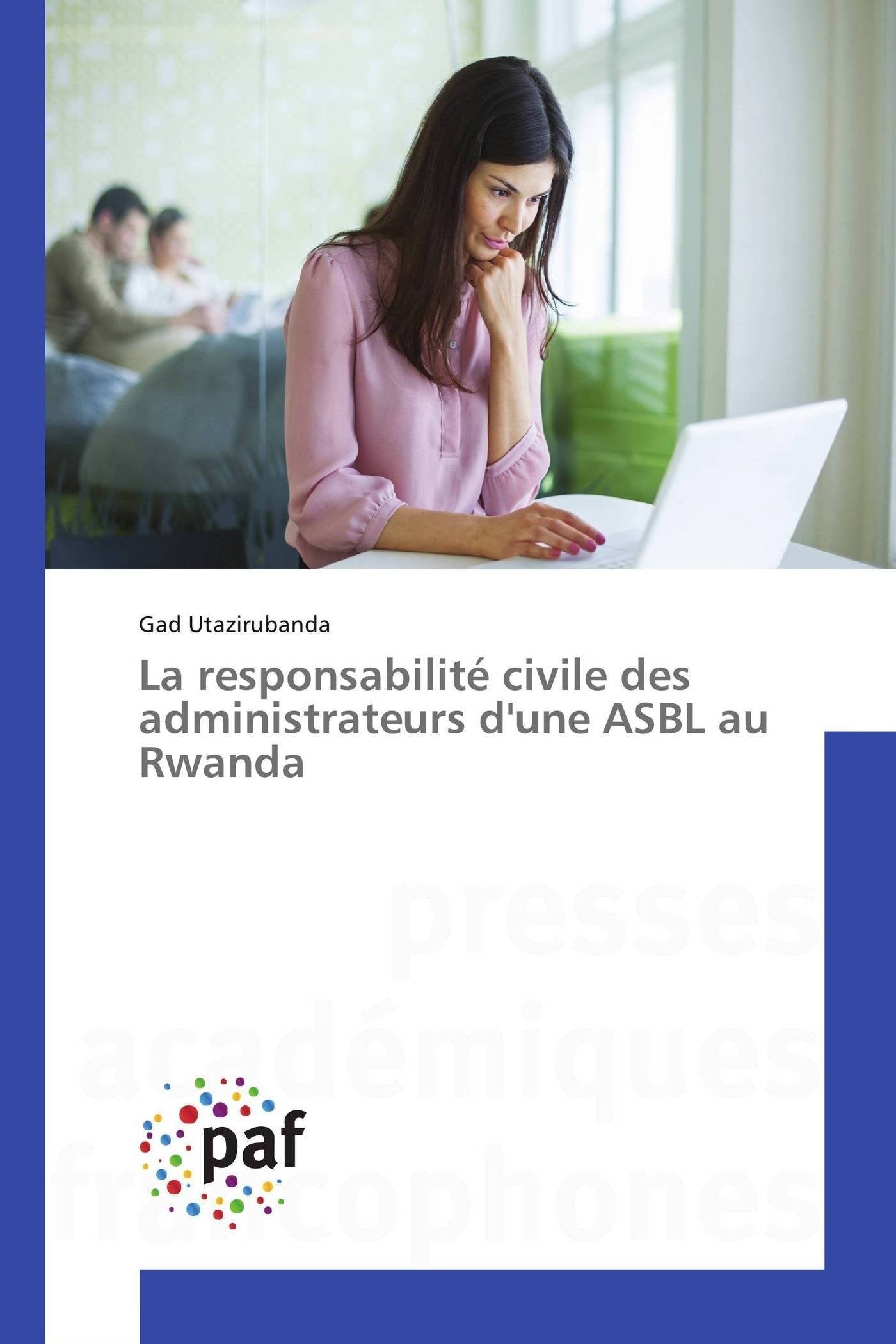La responsabilité civile des administrateurs d'une ASBL au Rwanda book