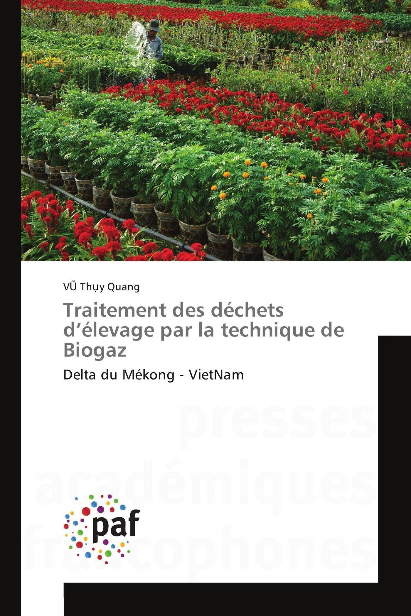 Traitement des déchets d’élevage par la technique de Biogaz: Delta du Mékong - VietNam book