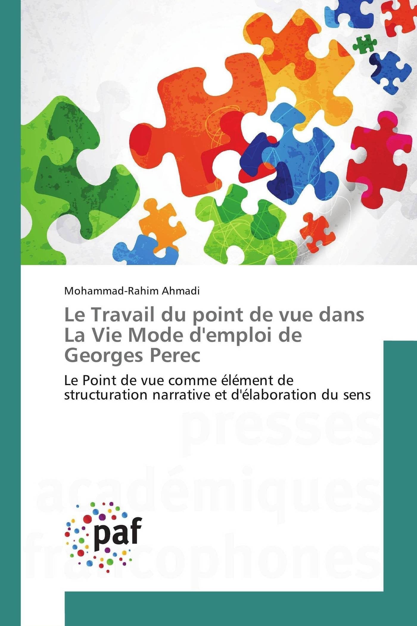Le Travail du point de vue dans La Vie Mode d'emploi de Georges Perec: Le Point de vue comme élément de structuration narrative et d'élaboration du sens book