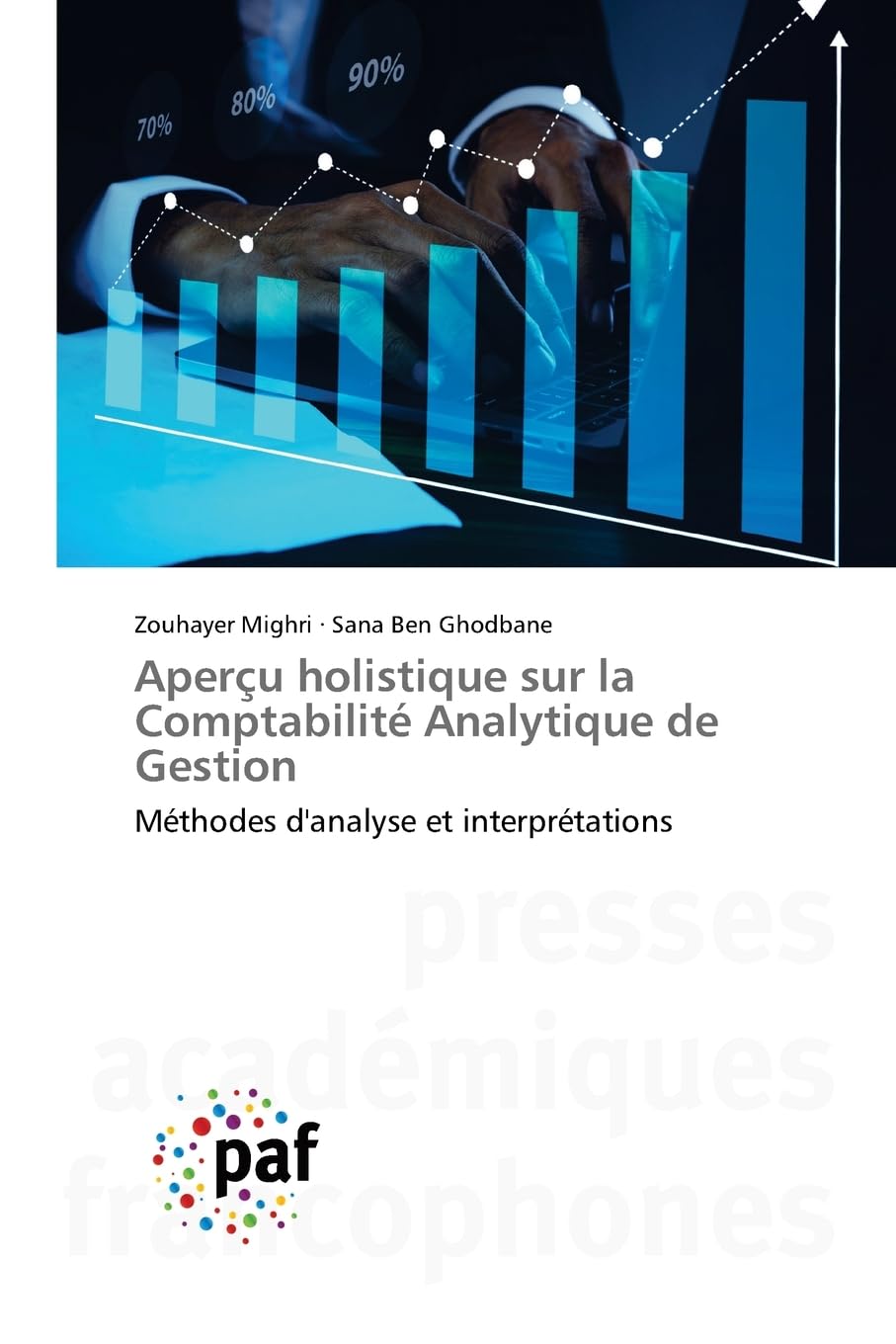 Aperçu holistique sur la Comptabilité Analytique de Gestion: Méthodes d'analyse et interprétations Law
