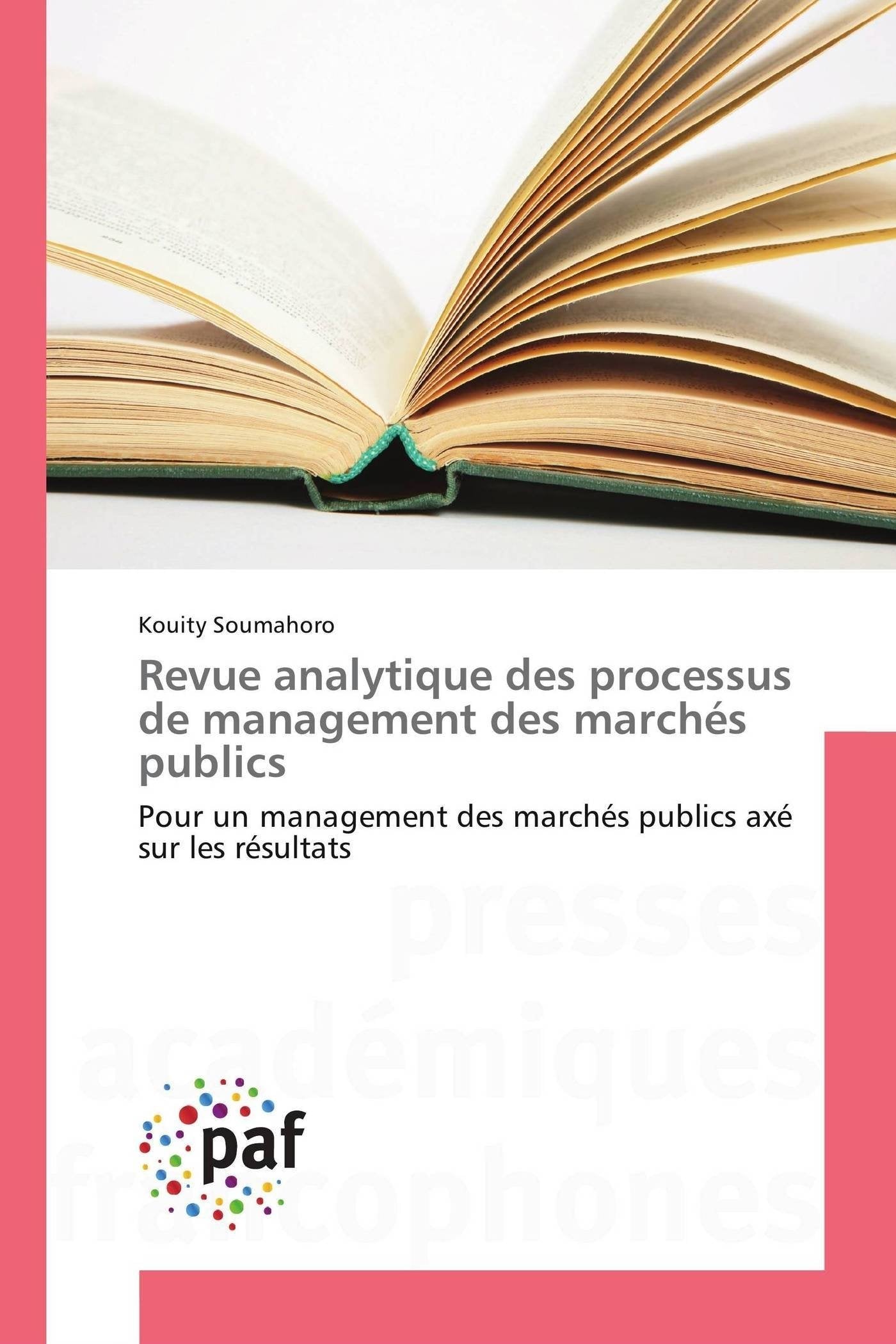 Revue analytique des processus de management des marchés publics: Pour un management des marchés publics axé sur les résultats book