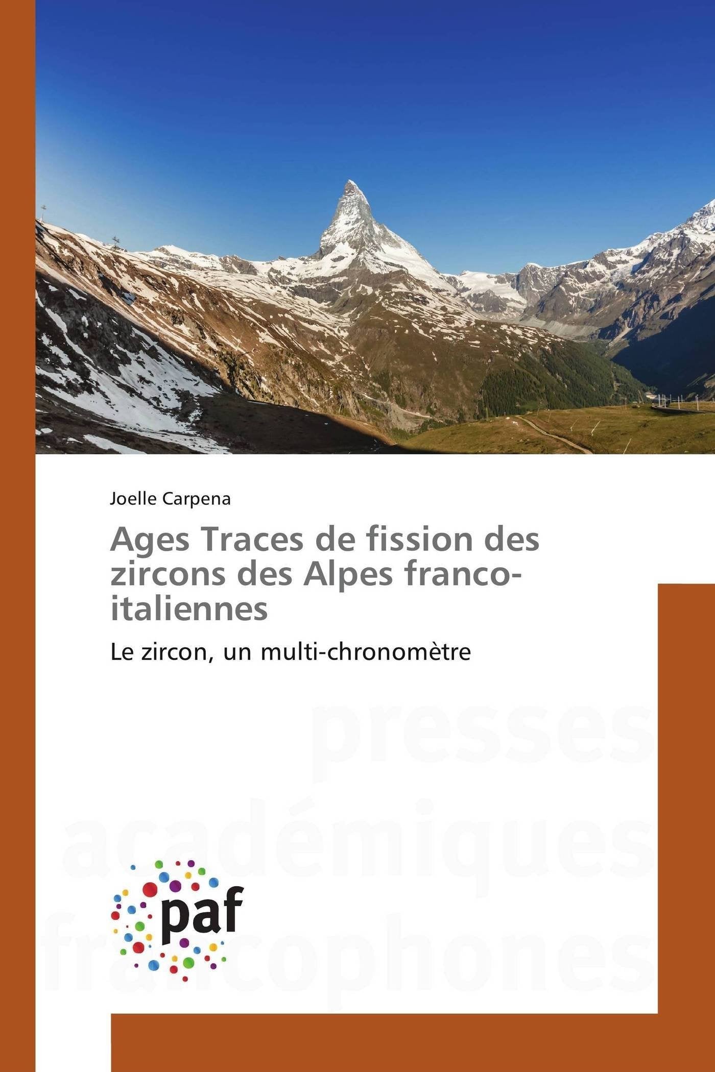 Ages Traces de fission des zircons des Alpes franco-italiennes: Le zircon, un multi-chronomètre book