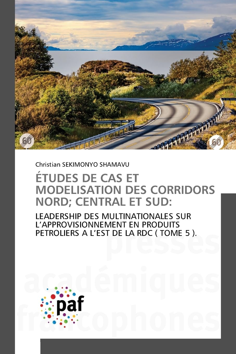 ÉTUDES DE CAS ET MODELISATION DES CORRIDORS NORD; CENTRAL ET SUD: Law