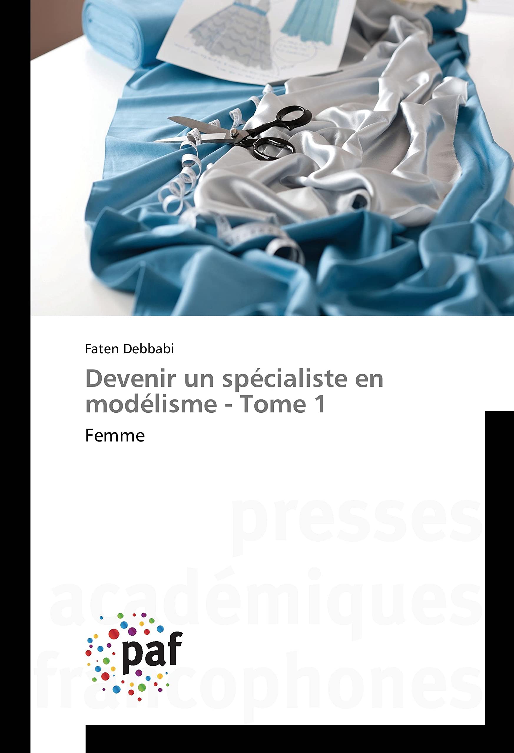 Devenir un spécialiste en modélisme - Tome 1: Femme book