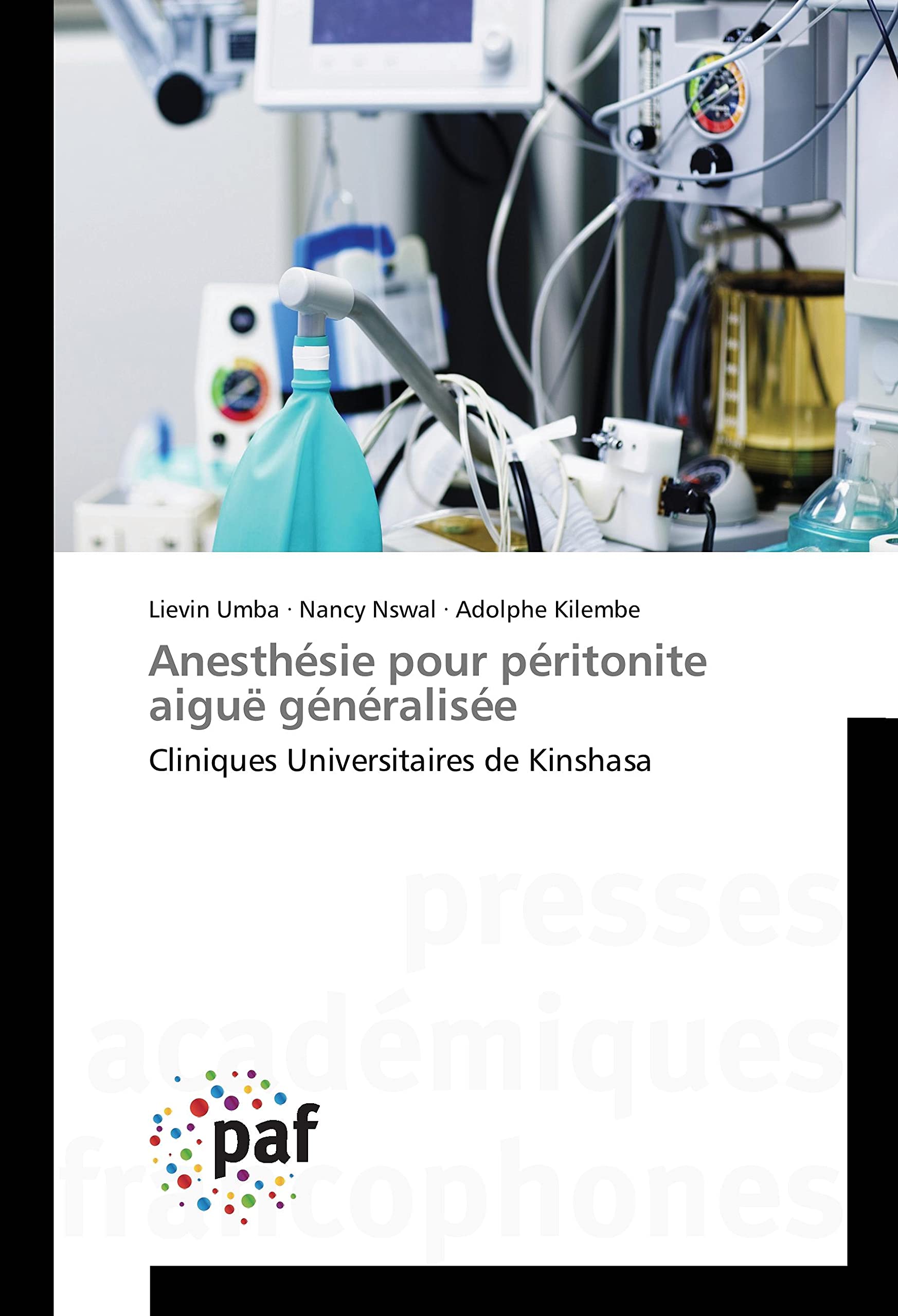 Anesthésie pour péritonite aiguë généralisée: Cliniques Universitaires de Kinshasa book