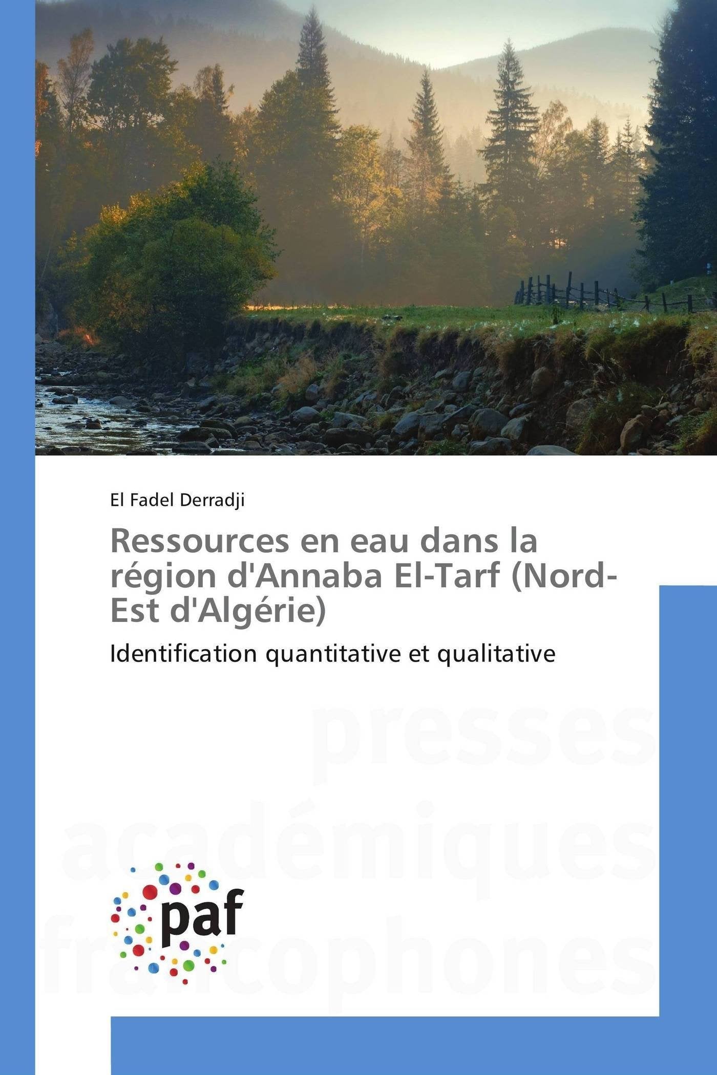 Ressources en eau dans la région d'Annaba El-Tarf (Nord-Est d'Algérie): Identification quantitative et qualitative book