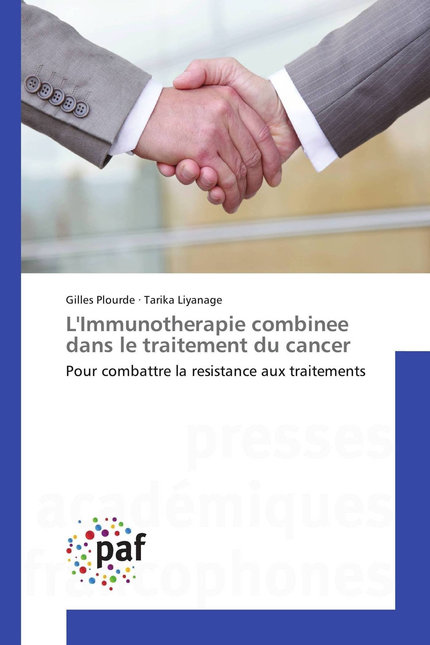 L'Immunotherapie combinee dans le traitement du cancer: Pour combattre la resistance aux traitements book