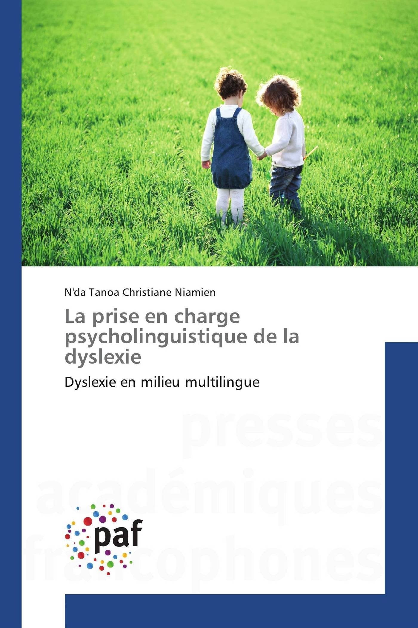 La prise en charge psycholinguistique de la dyslexie: Dyslexie en milieu multilingue book