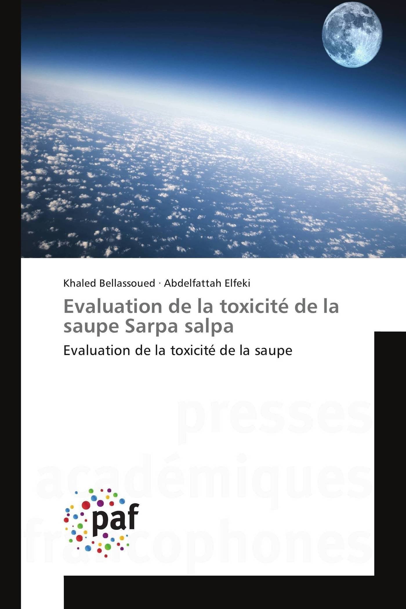 Evaluation de la toxicité de la saupe Sarpa salpa: Evaluation de la toxicité de la saupe book