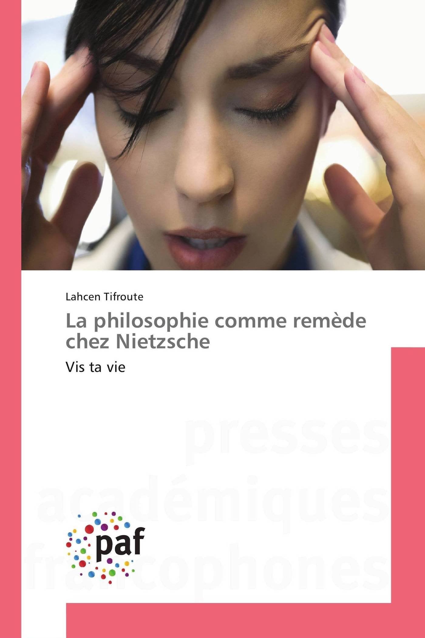 La philosophie comme remède chez Nietzsche: Vis ta vie book