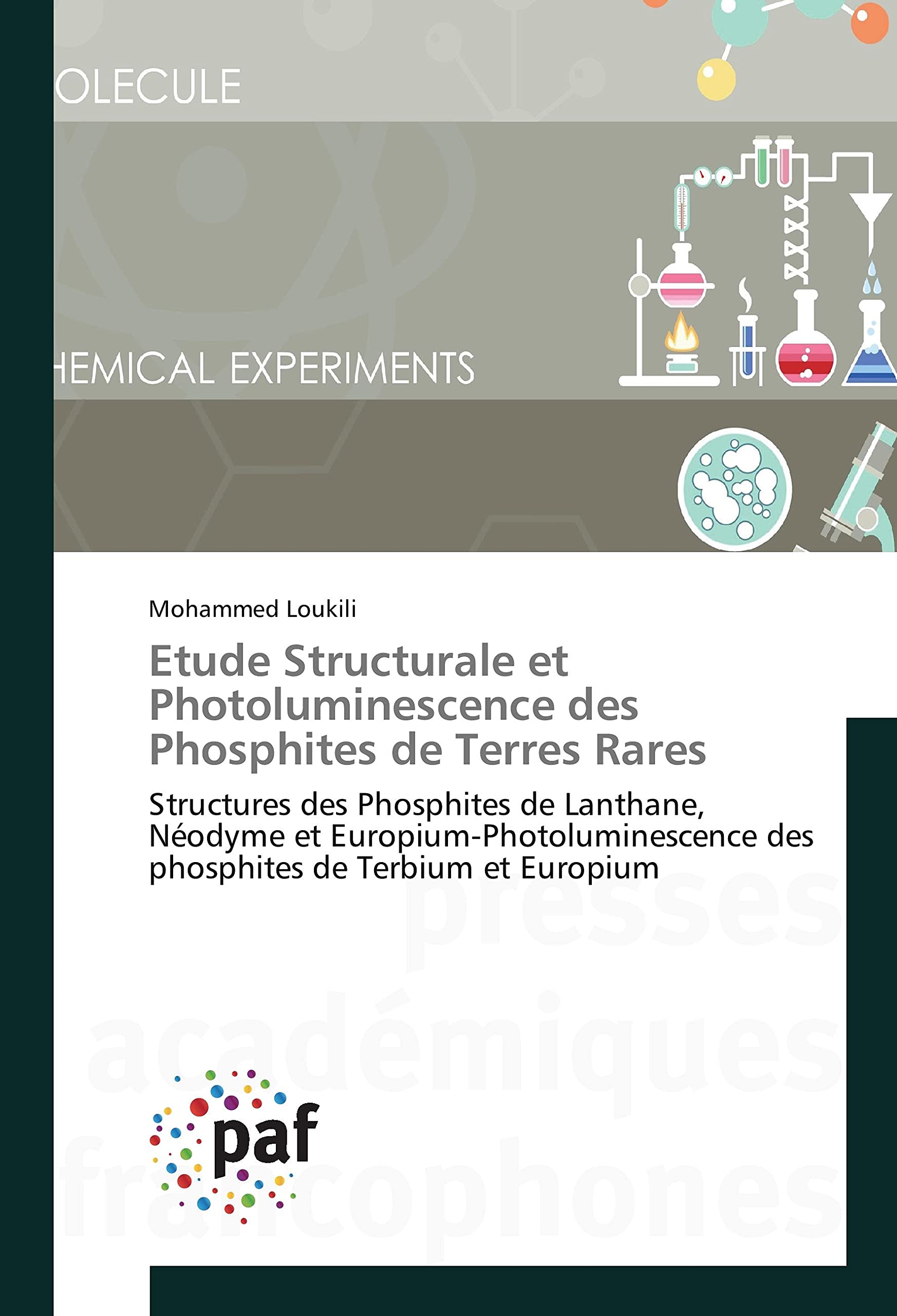 Etude Structurale et Photoluminescence des Phosphites de Terres Rares: Structures des Phosphites de Lanthane, Néodyme et Europium-Photoluminescence des phosphites de Terbium et Europium book