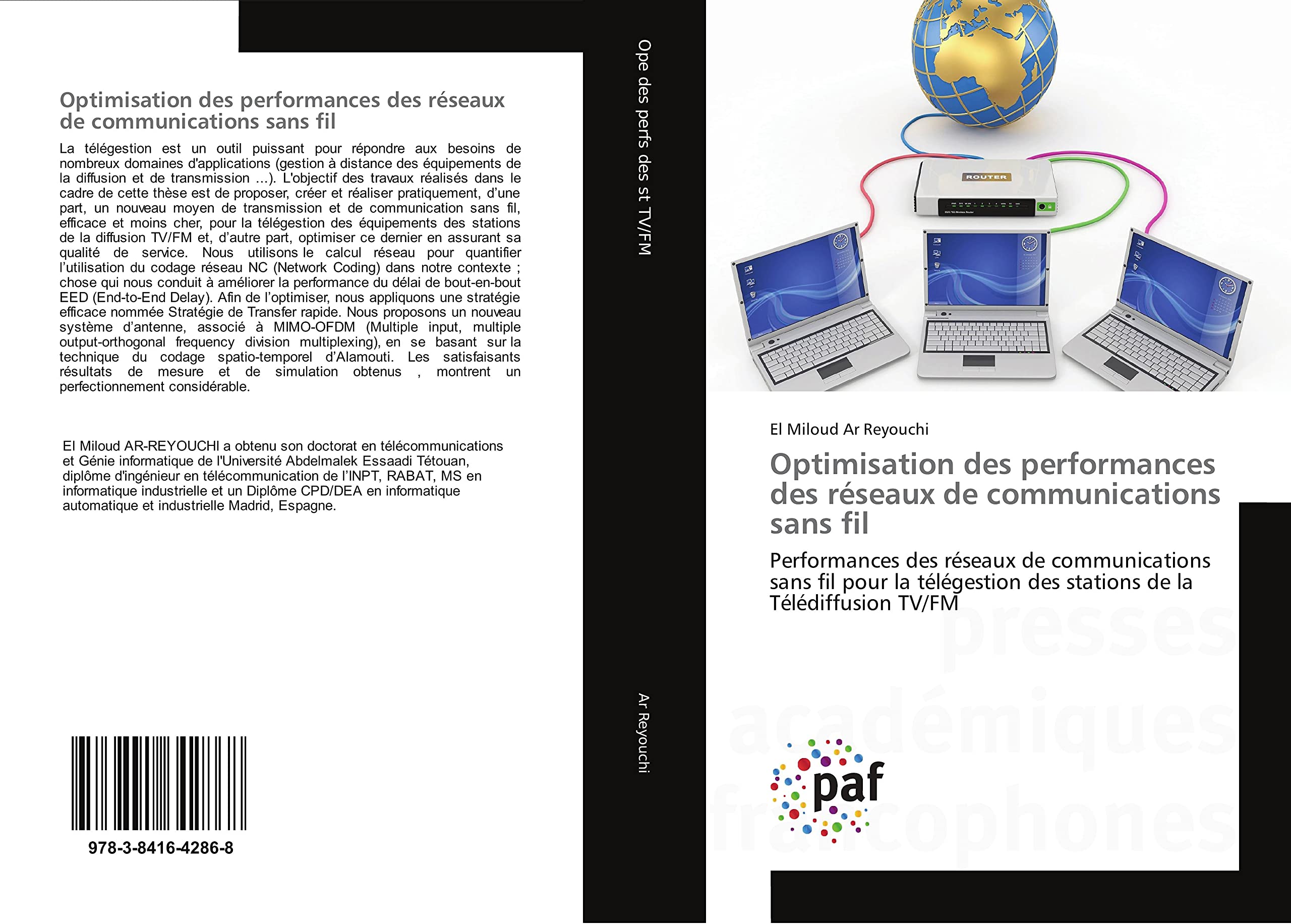 Optimisation des performances des réseaux de communications sans fil: Performances des réseaux de communications sans fil pour la télégestion des stations de la Télédiffusion TV/FM book