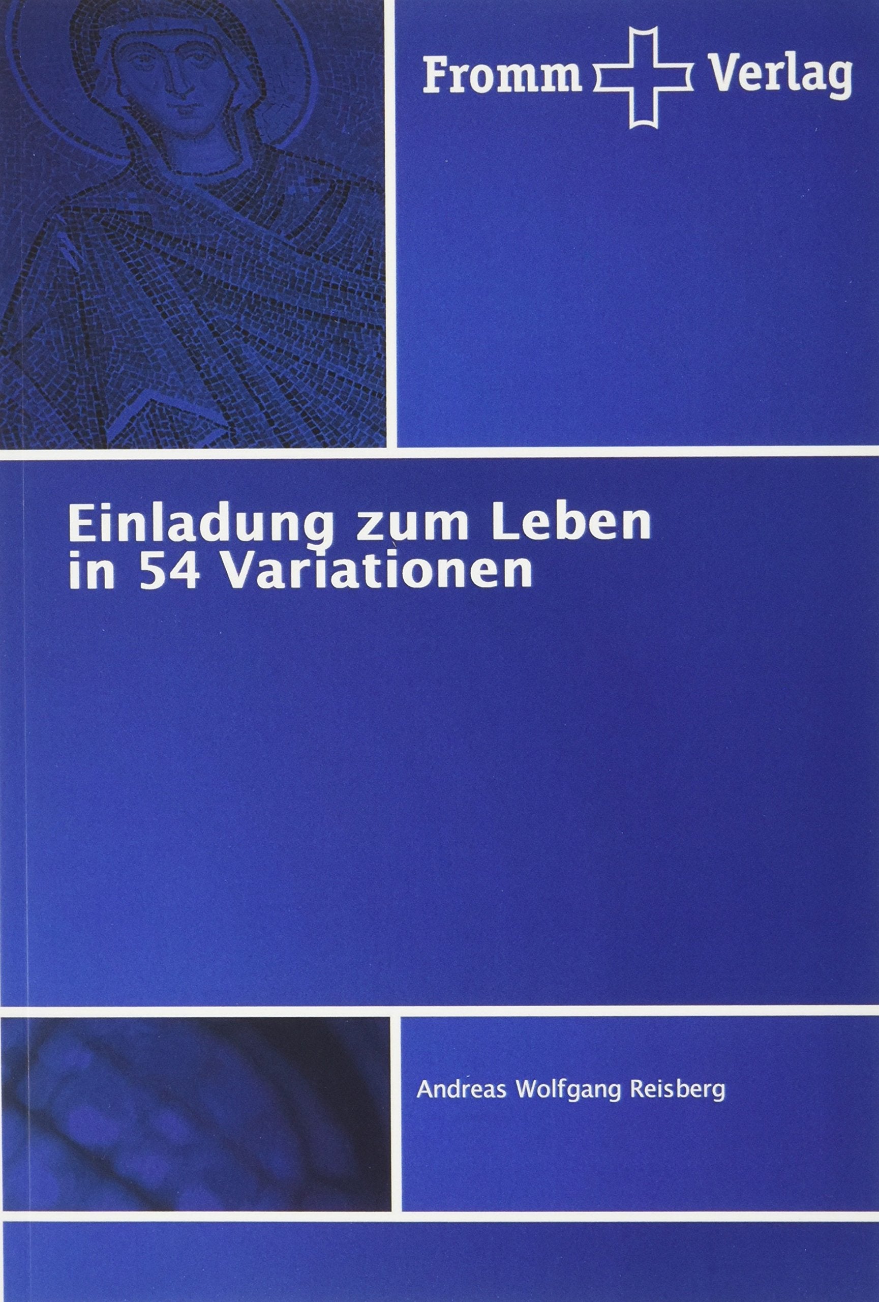 Einladung zum Leben in 54 Variationen Religion & Esotericism