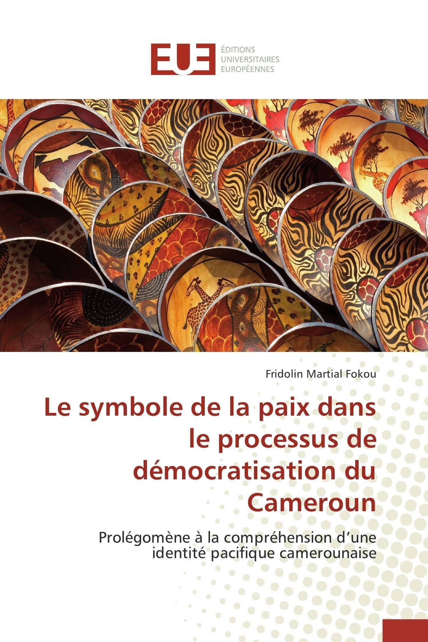 Le symbole de la paix dans le processus de démocratisation du cameroun book
