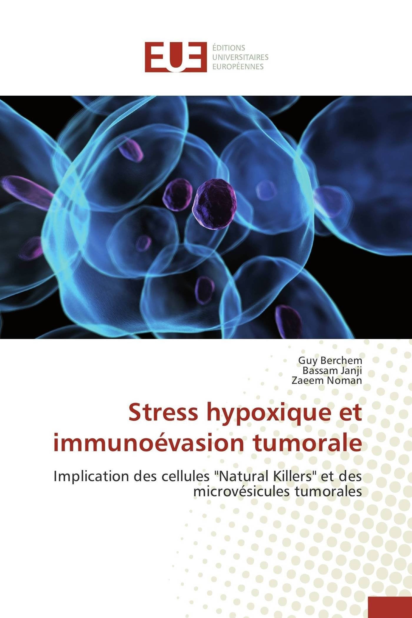 Stress hypoxique et immunoévasion tumorale book