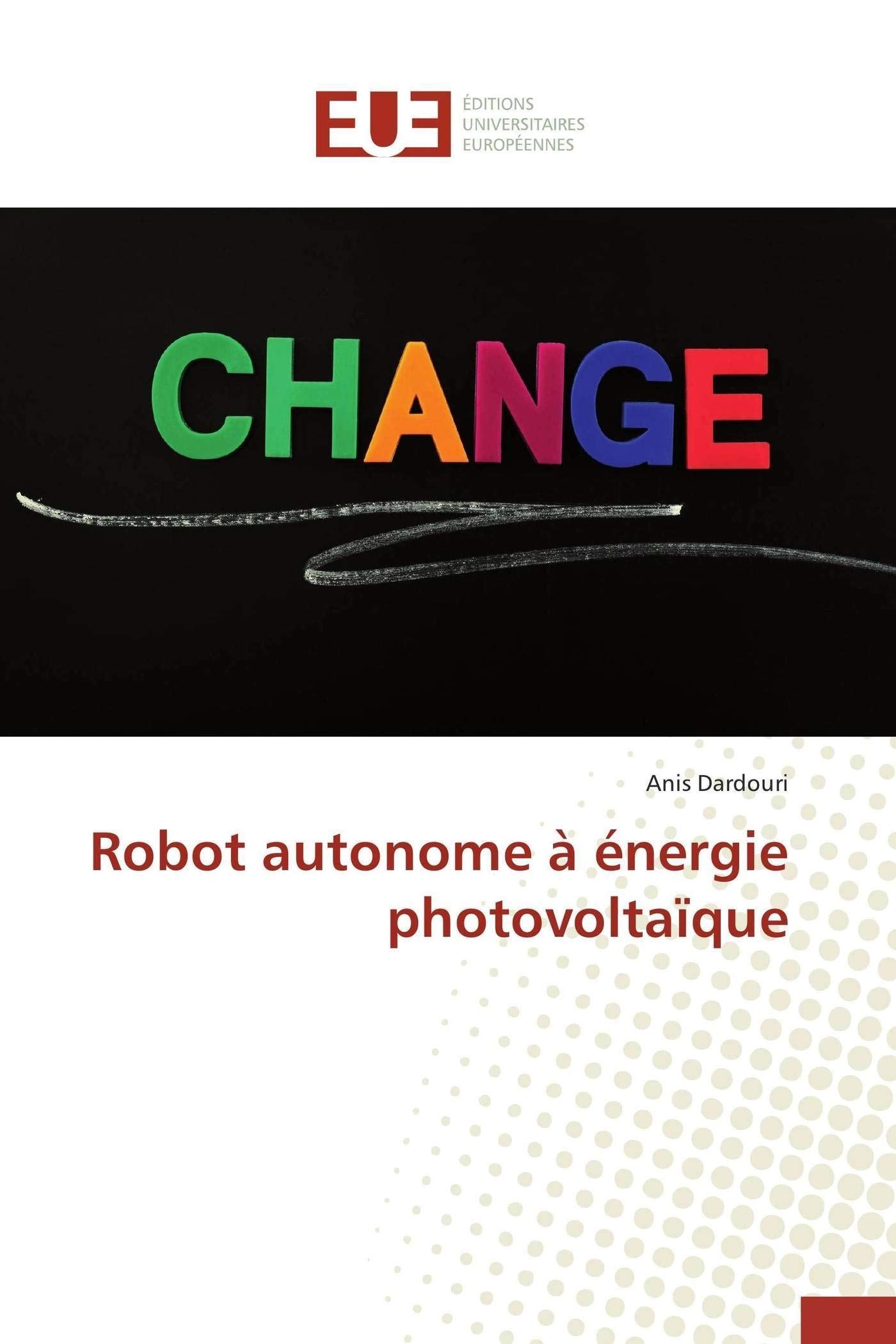 Robot autonome à énergie photovoltaïque book