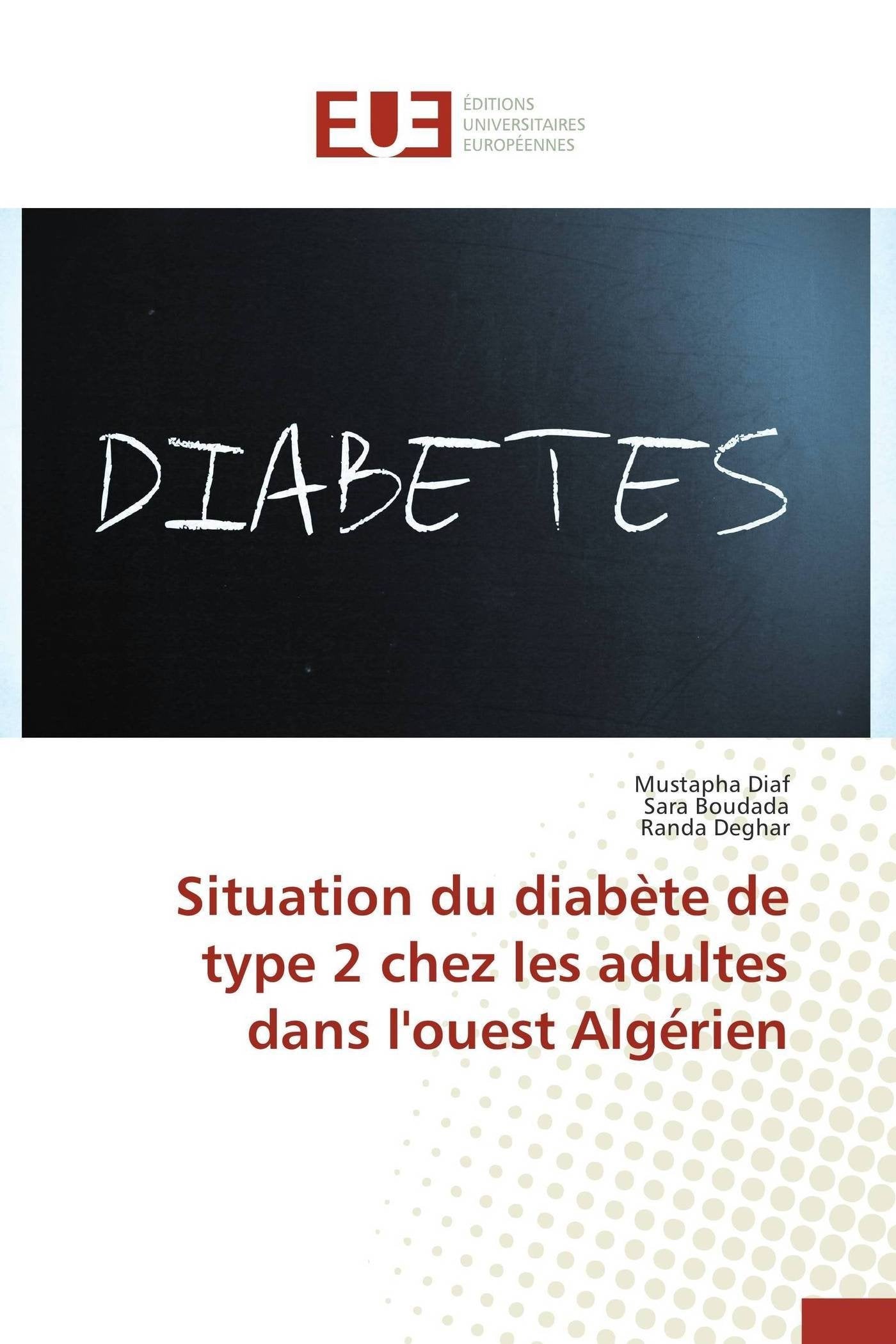 Situation du diabète de type 2 chez les adultes dans l'ouest algérien book