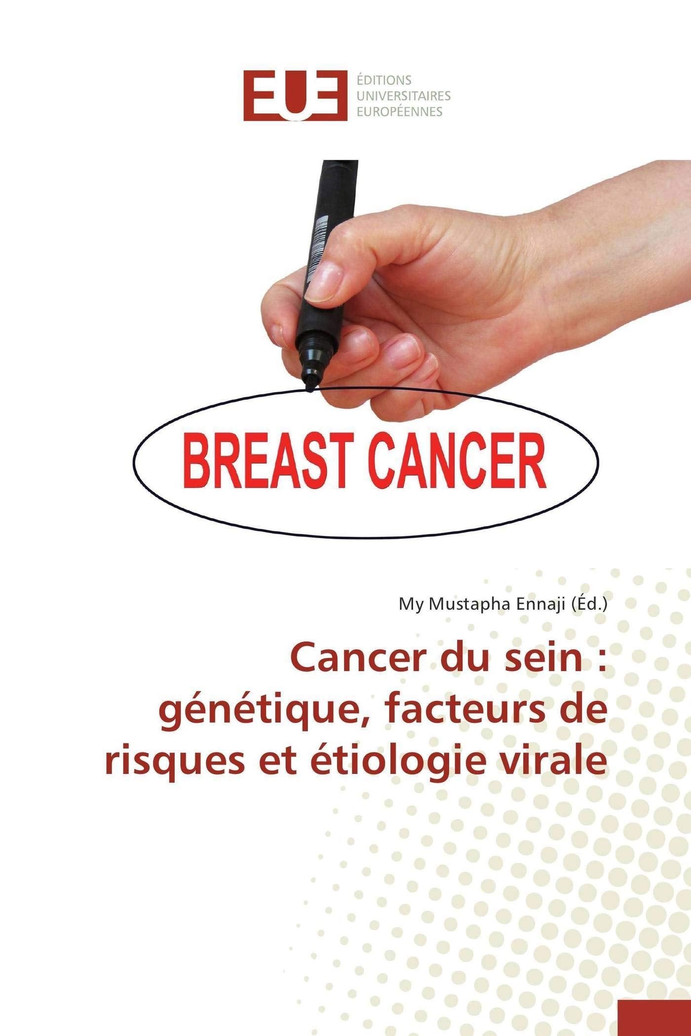 Cancer du sein : génétique, facteurs de risques et étiologie virale book