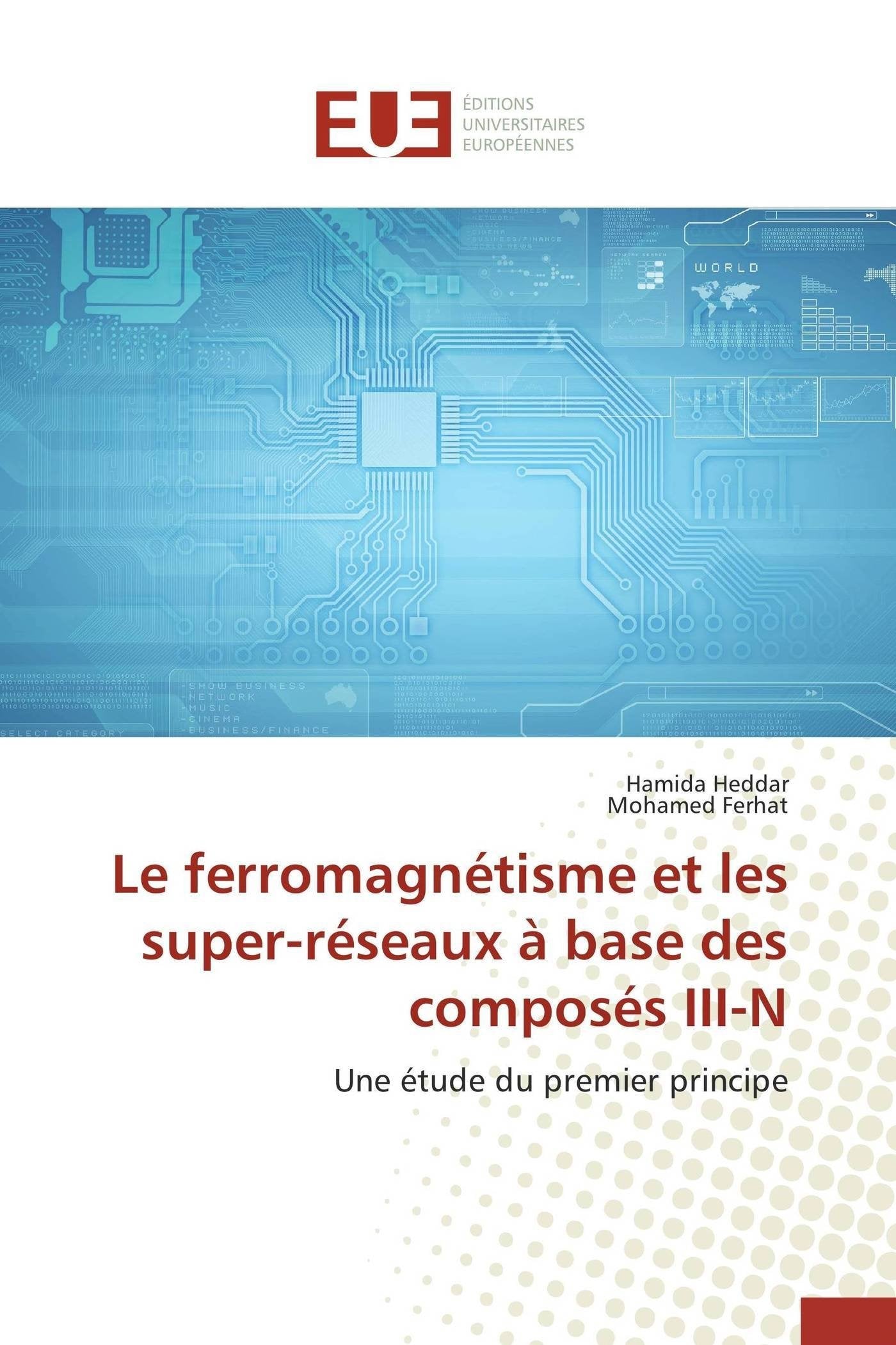 Le ferromagnétisme et les super-réseaux à base des composés iii-n book