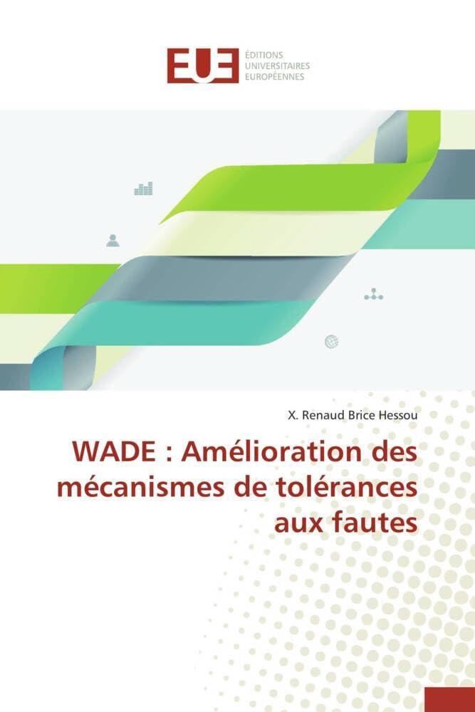 WADE : Amélioration des mécanismes de tolérances aux fautes book