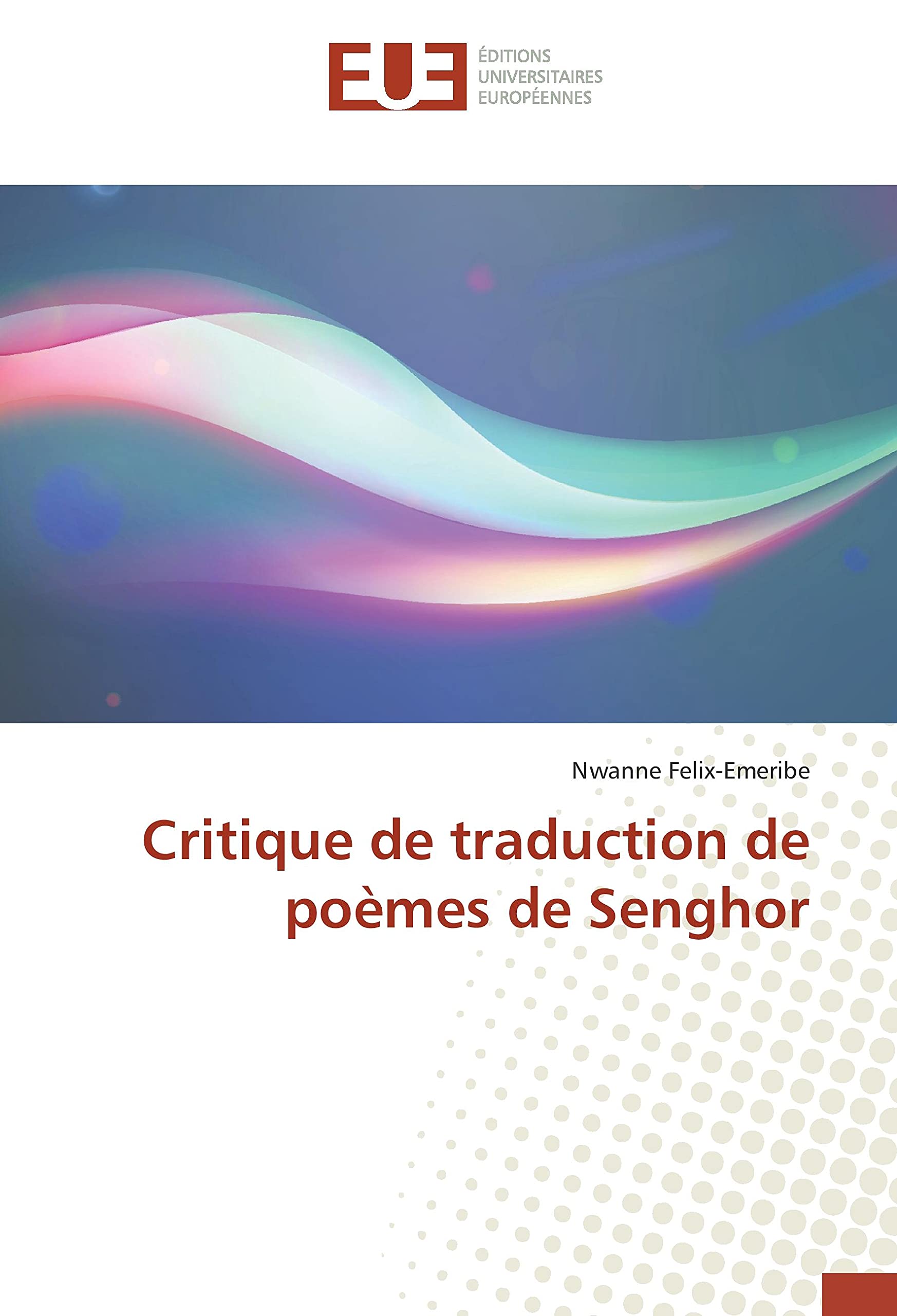 Critique de traduction de poèmes de Senghor book