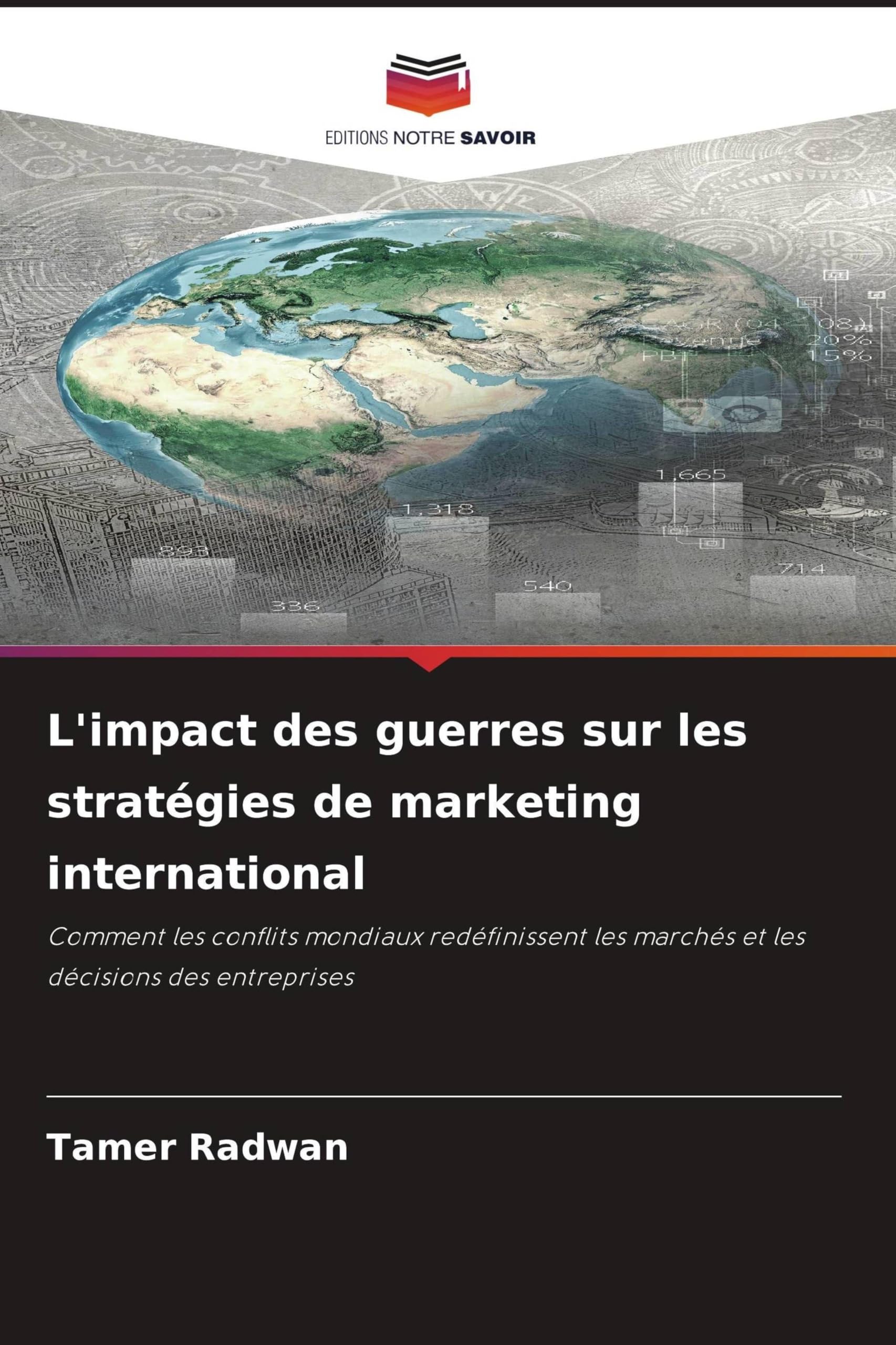L'impact des guerres sur les stratégies de marketing international Books