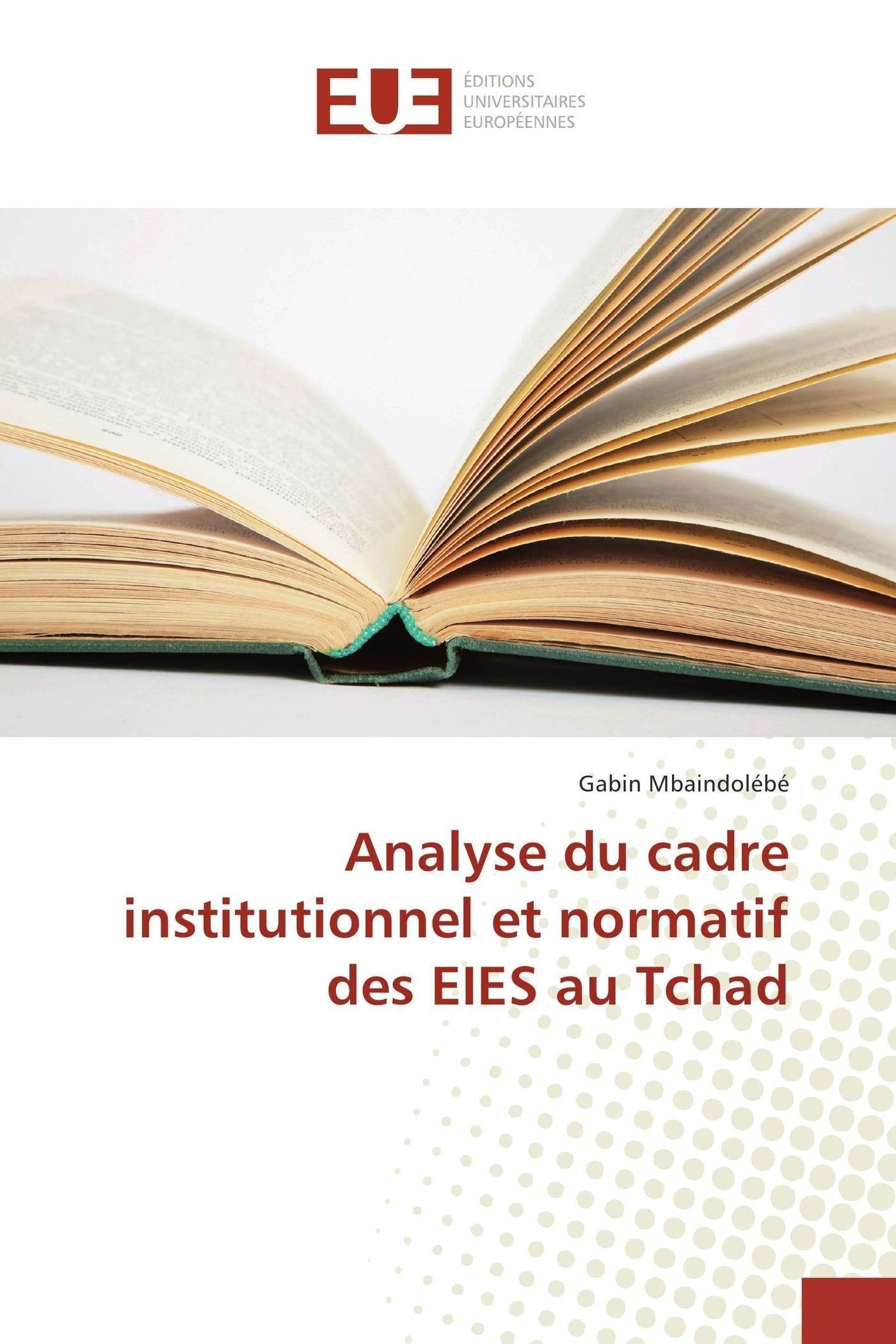 Analyse du cadre institutionnel et normatif des eies au tchad book