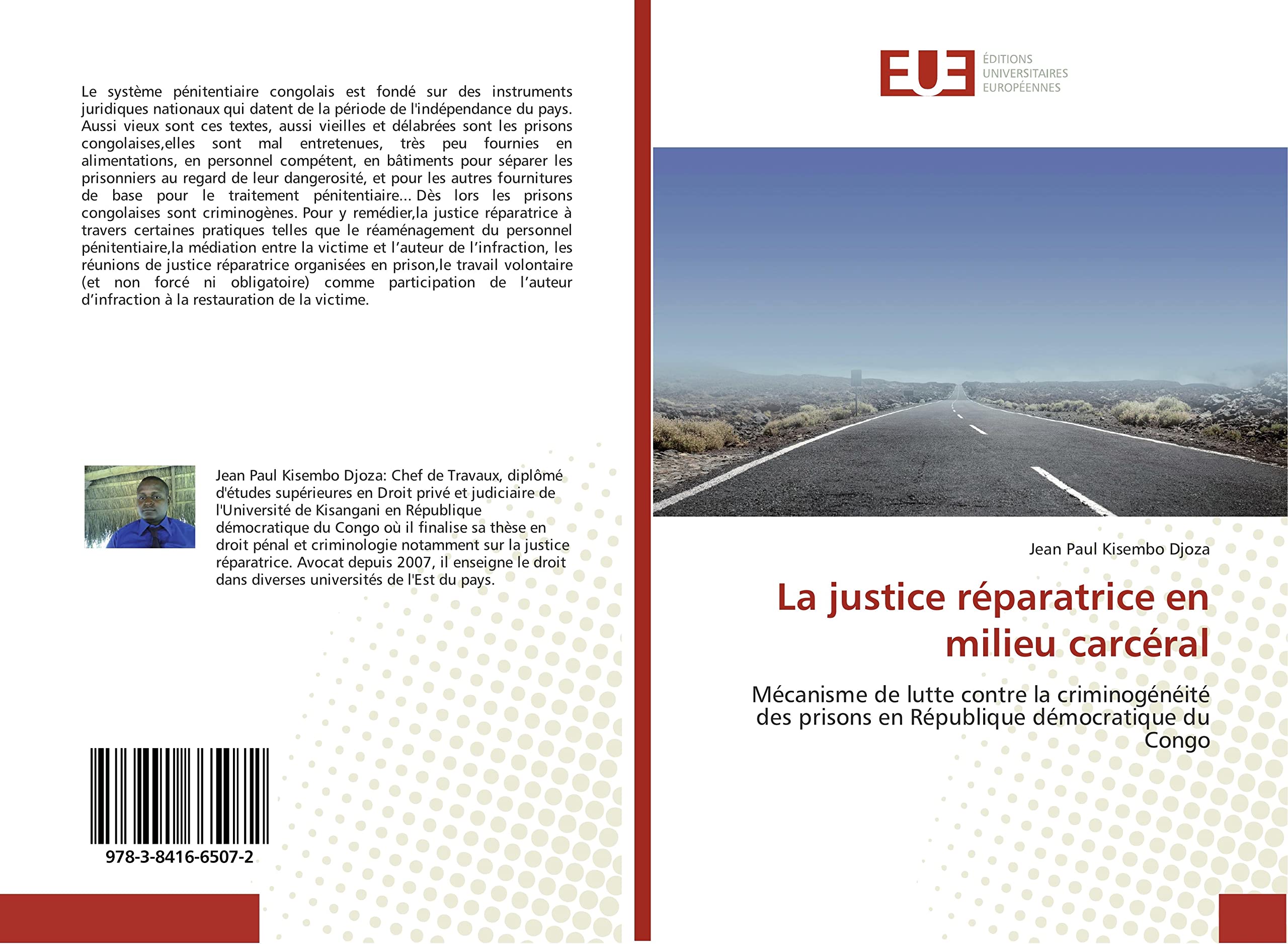 La justice réparatrice en milieu carcéral: Mécanisme de lutte contre la criminogénéité des prisons en République démocratique du Congo book