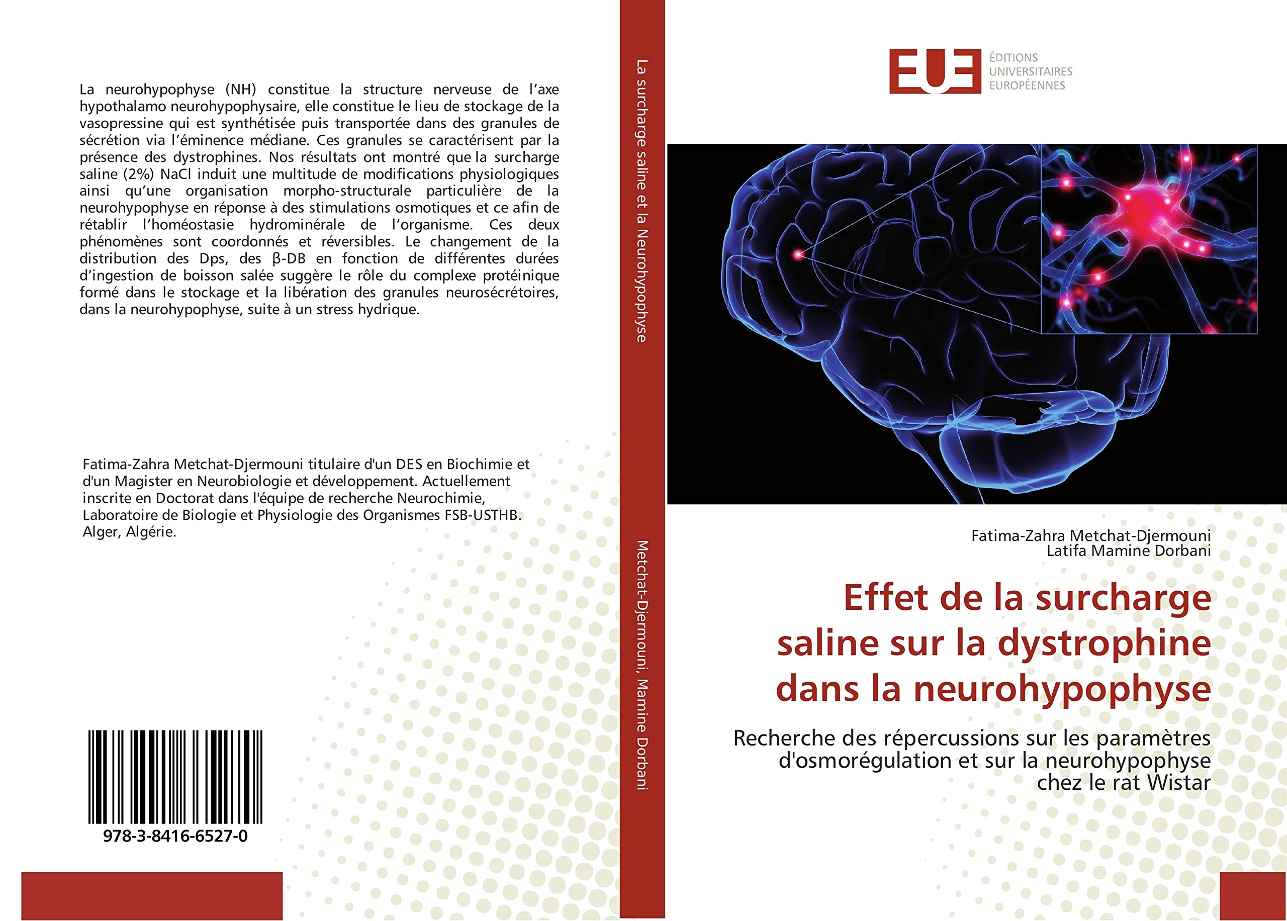 Effet de la surcharge saline sur la dystrophine dans la neurohypophyse: Recherche des répercussions sur les paramètres d'osmorégulation et sur la neurohypophyse chez le rat Wistar book