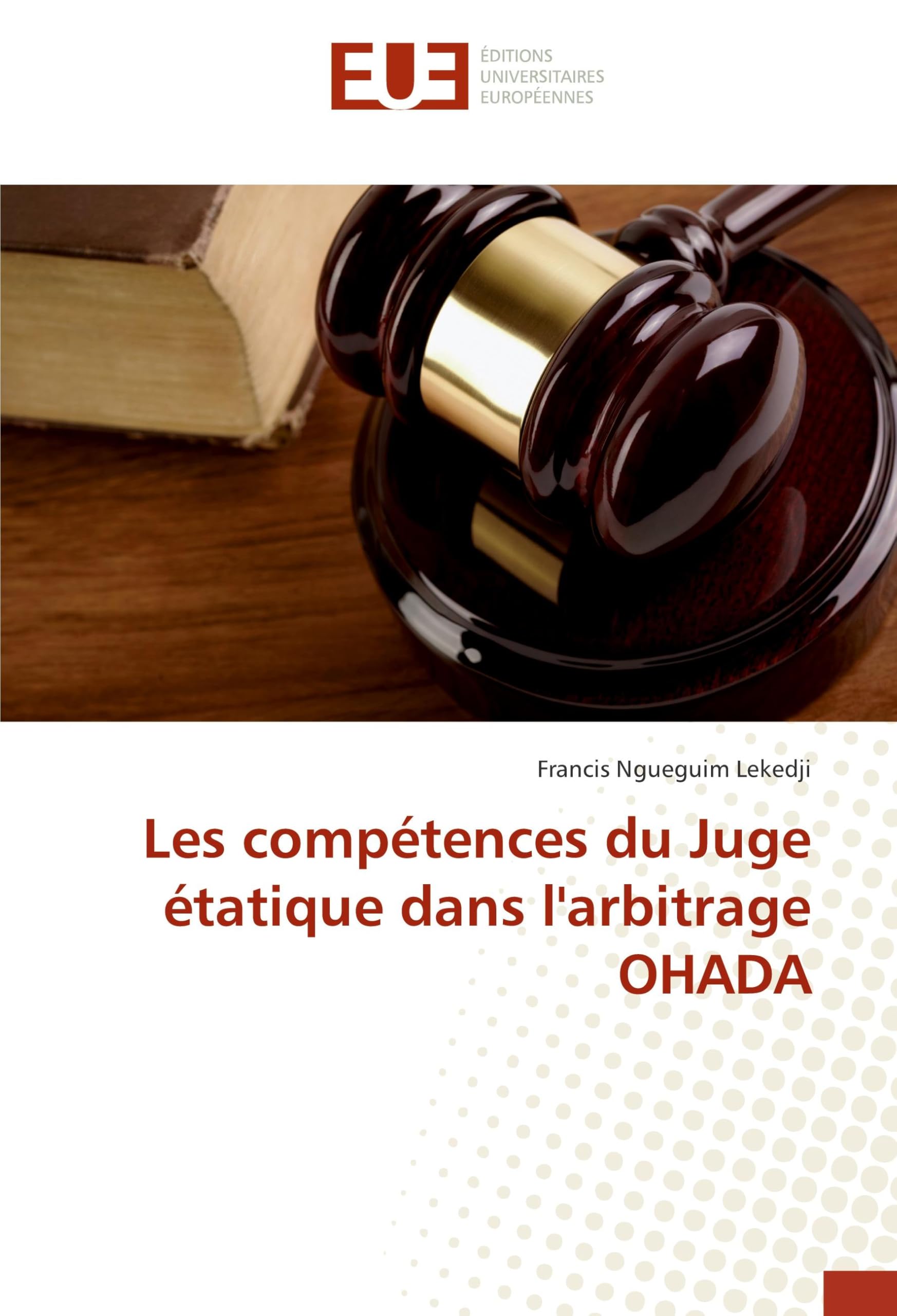 Les compétences du Juge étatique dans l'arbitrage OHADA book