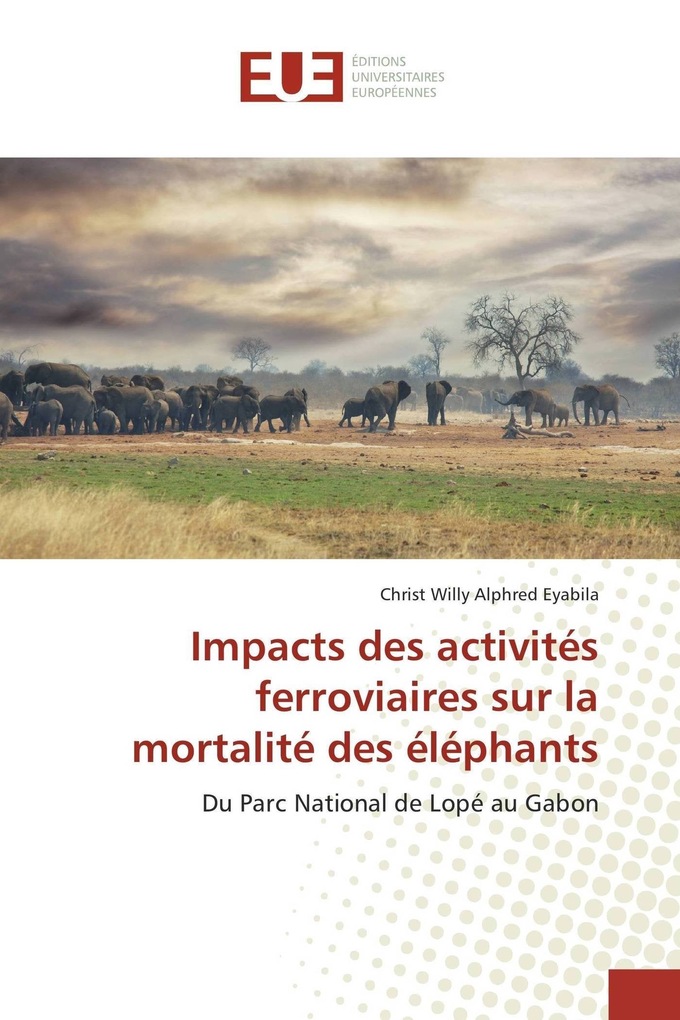 Impacts des activités ferroviaires sur la mortalité des éléphants book