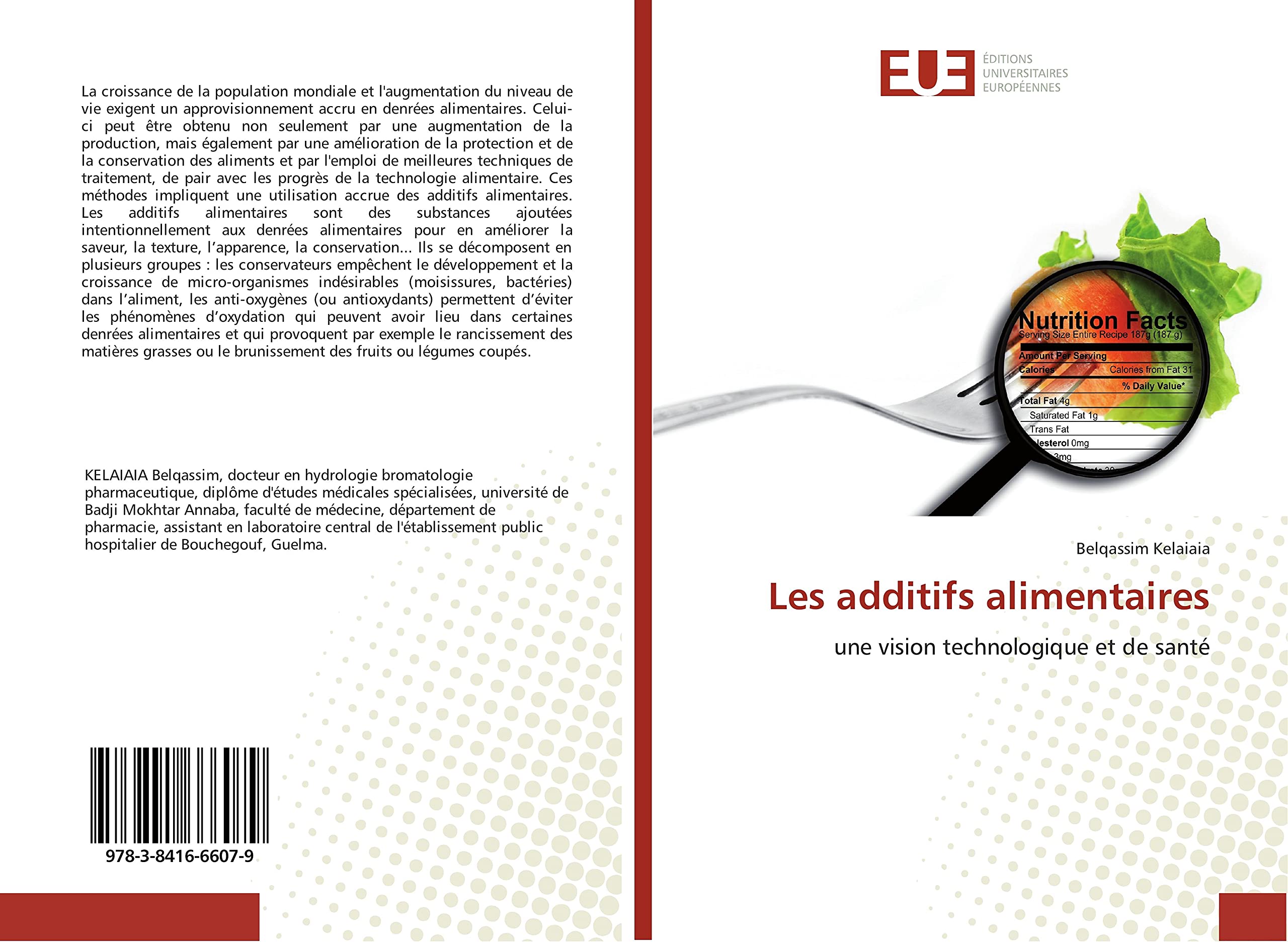 Les additifs alimentaires: une vision technologique et de santé book