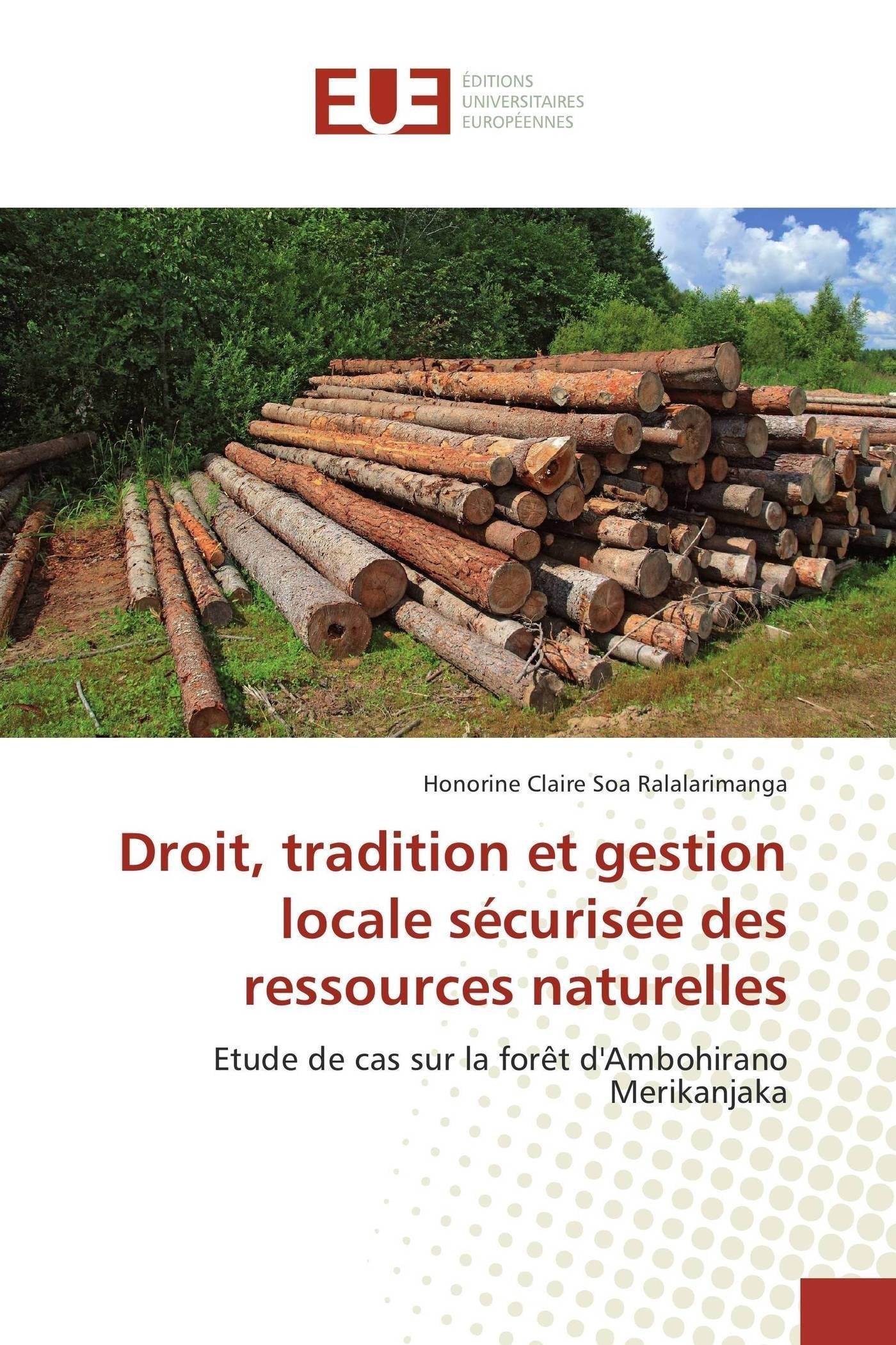 Droit, tradition et gestion locale sécurisée des ressources naturelles book