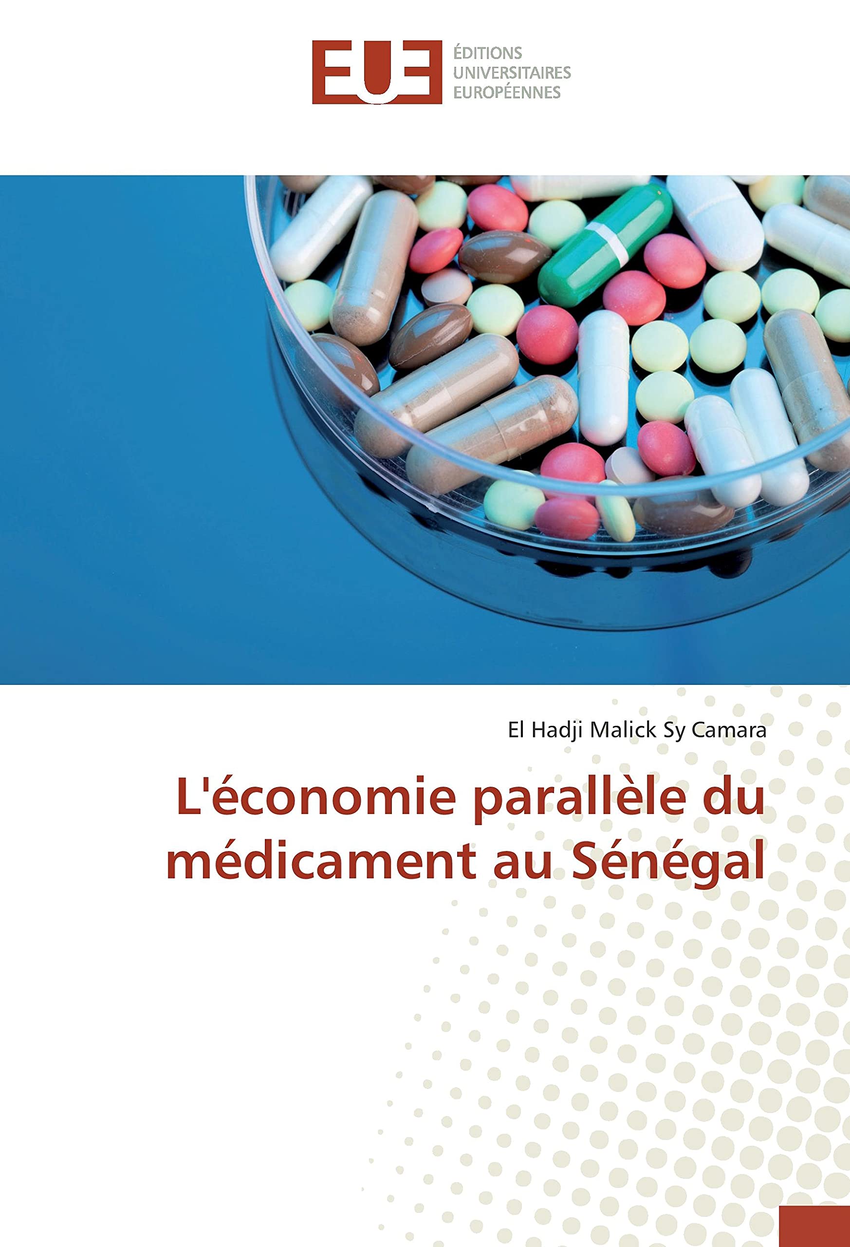 L'économie parallèle du médicament au Sénégal book