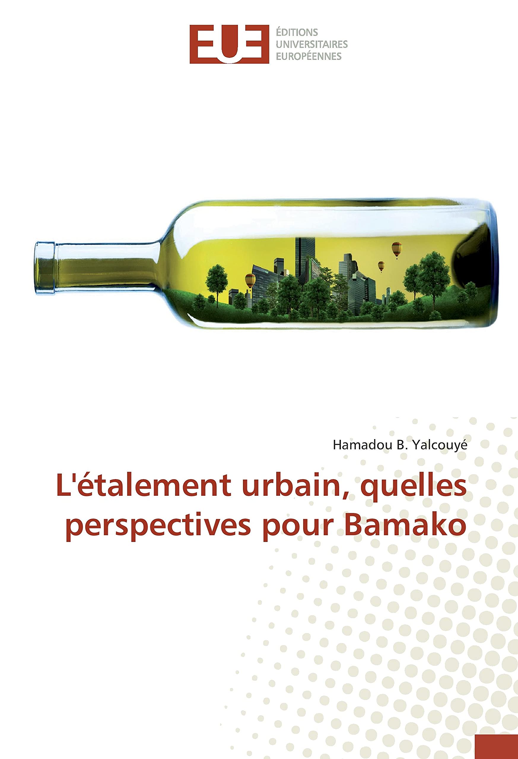 L'étalement urbain, quelles perspectives pour Bamako book