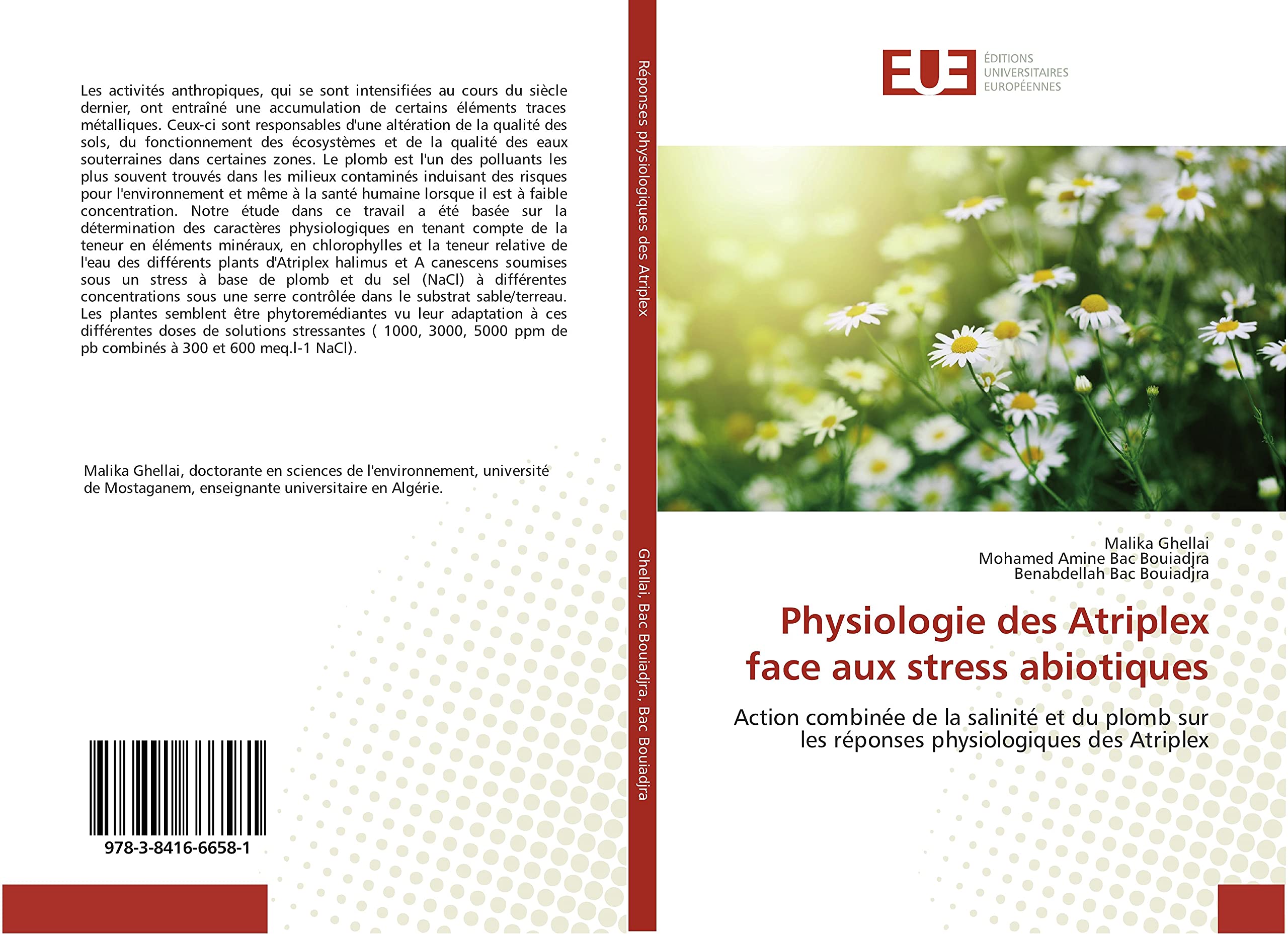 Physiologie des Atriplex face aux stress abiotiques: Action combinée de la salinité et du plomb sur les réponses physiologiques des Atriplex book