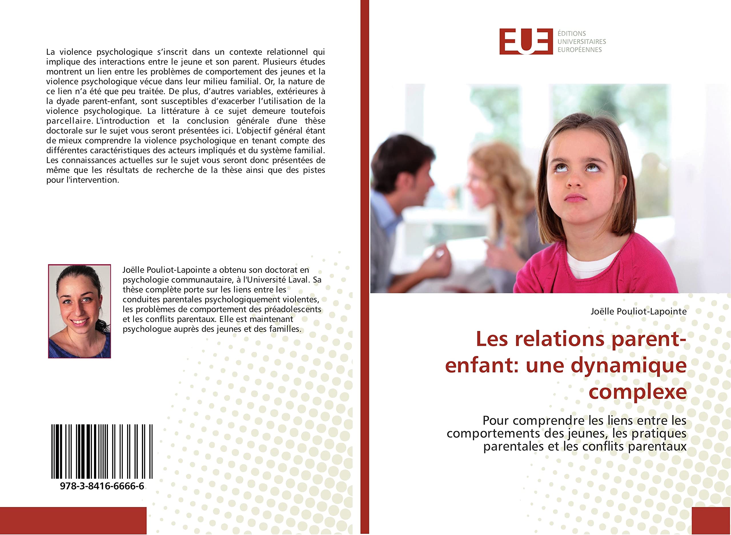 Les relations parent-enfant: une dynamique complexe: Pour comprendre les liens entre les comportements des jeunes, les pratiques parentales et les conflits parentaux book